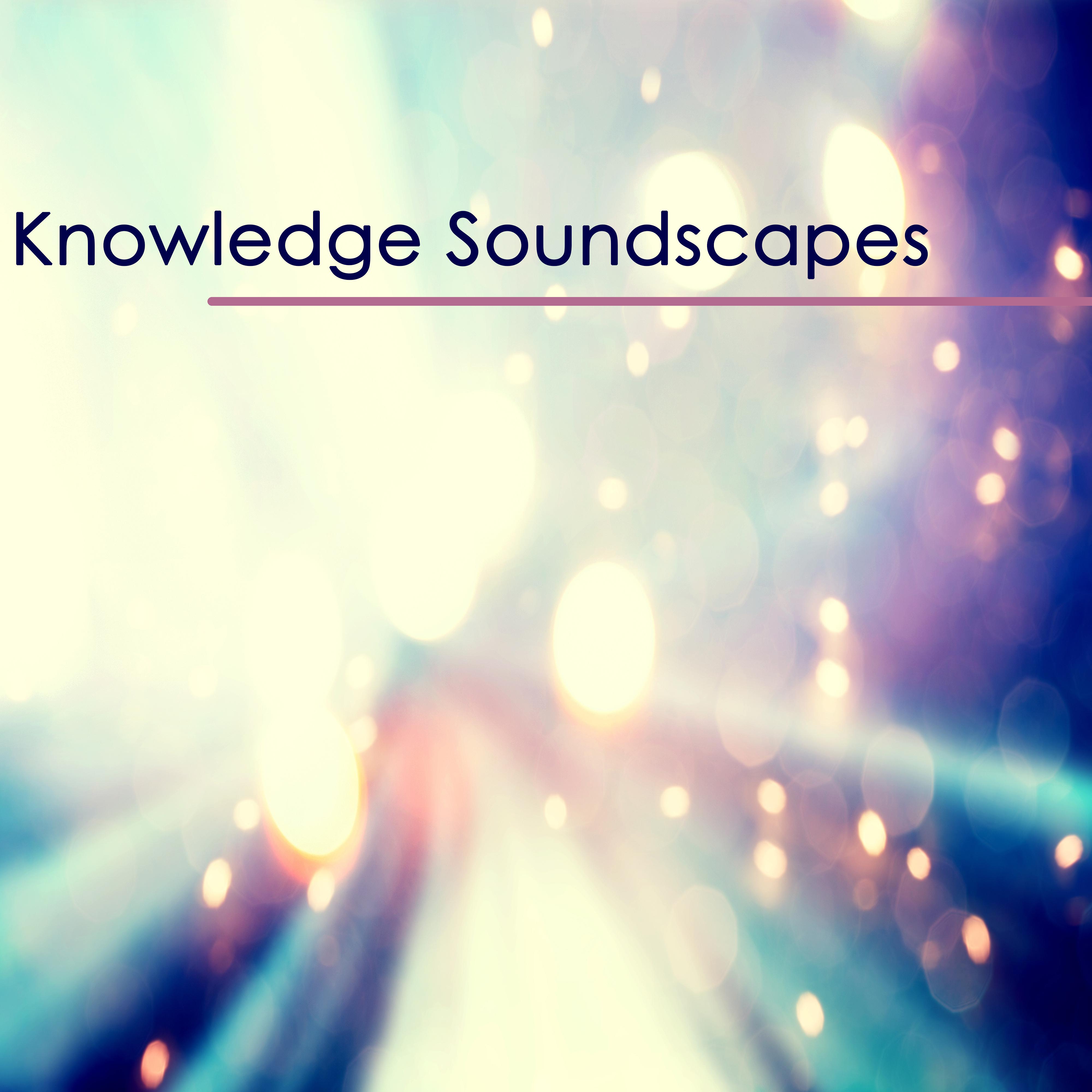 Knowledge Soundscapes – Sound Therapy Study Music to Improve Concentration and Mind Power