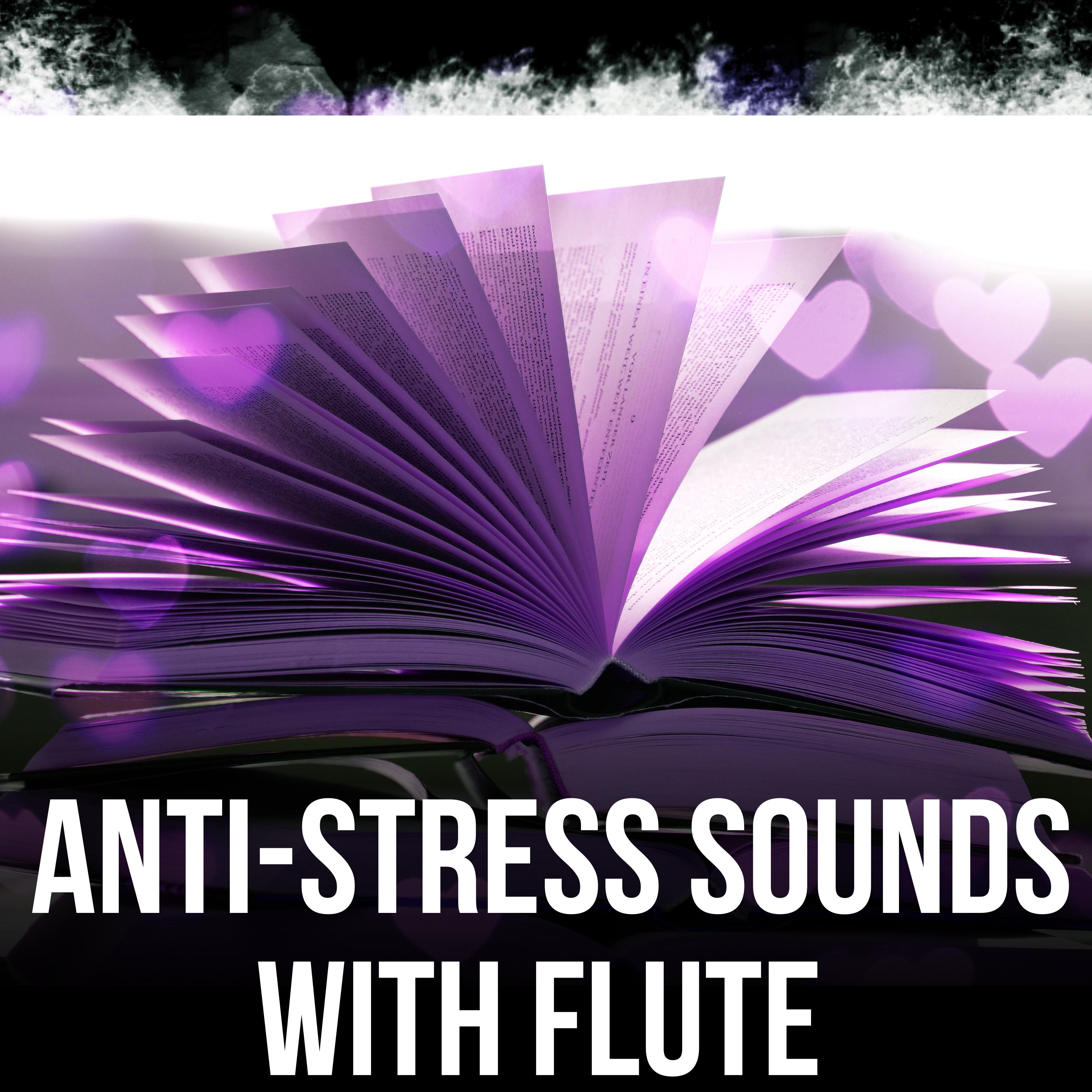 Anti-Stress Sounds with Flute - Relaxing Music, Exam Study, Music for The Mind, Instrumental Music for Concentration, Calm Background Music for Homework, Brain Power