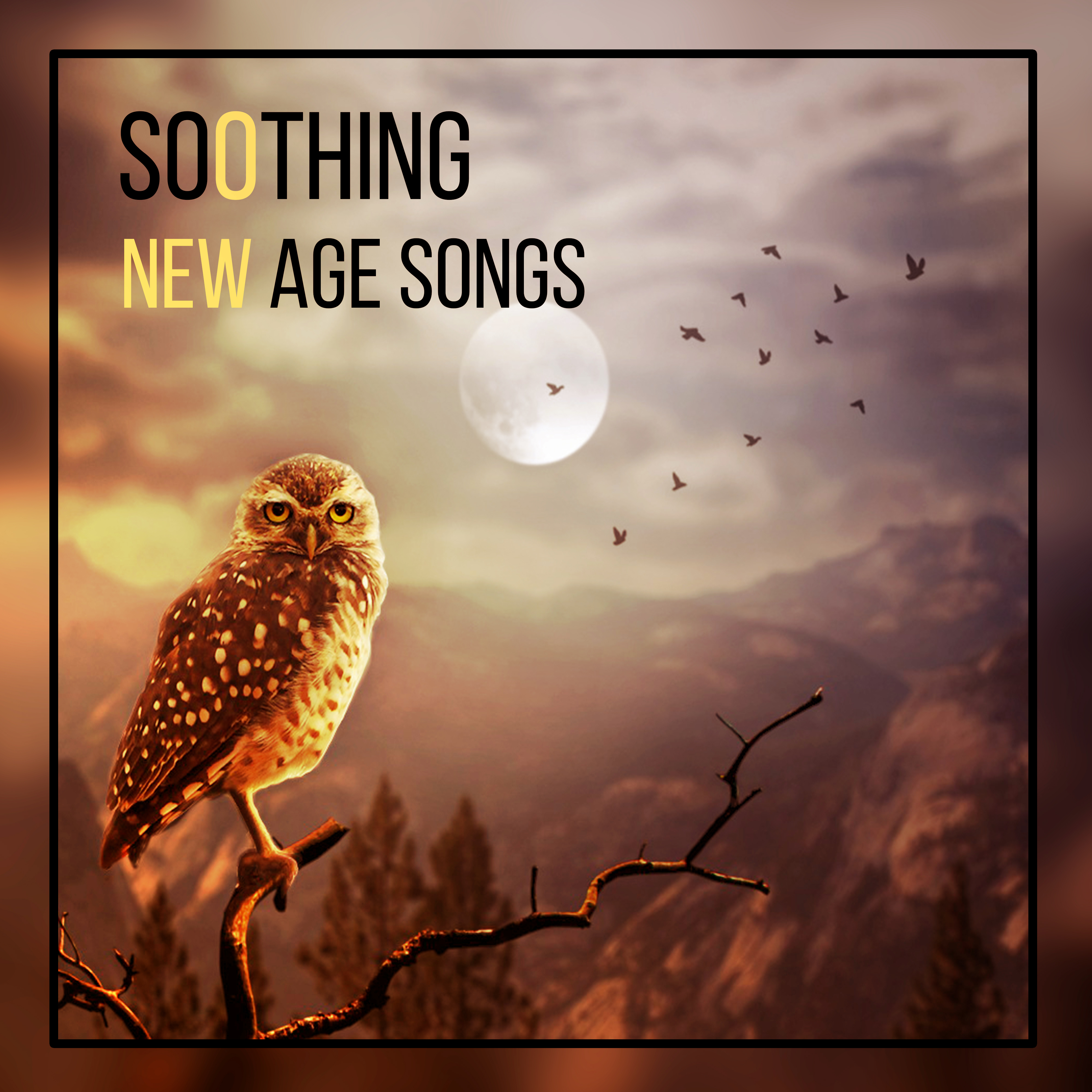 Soothing New Age Songs – New Age Music to Deep Sleep, Dreaming All Night, Sleep Well, Night Relaxation