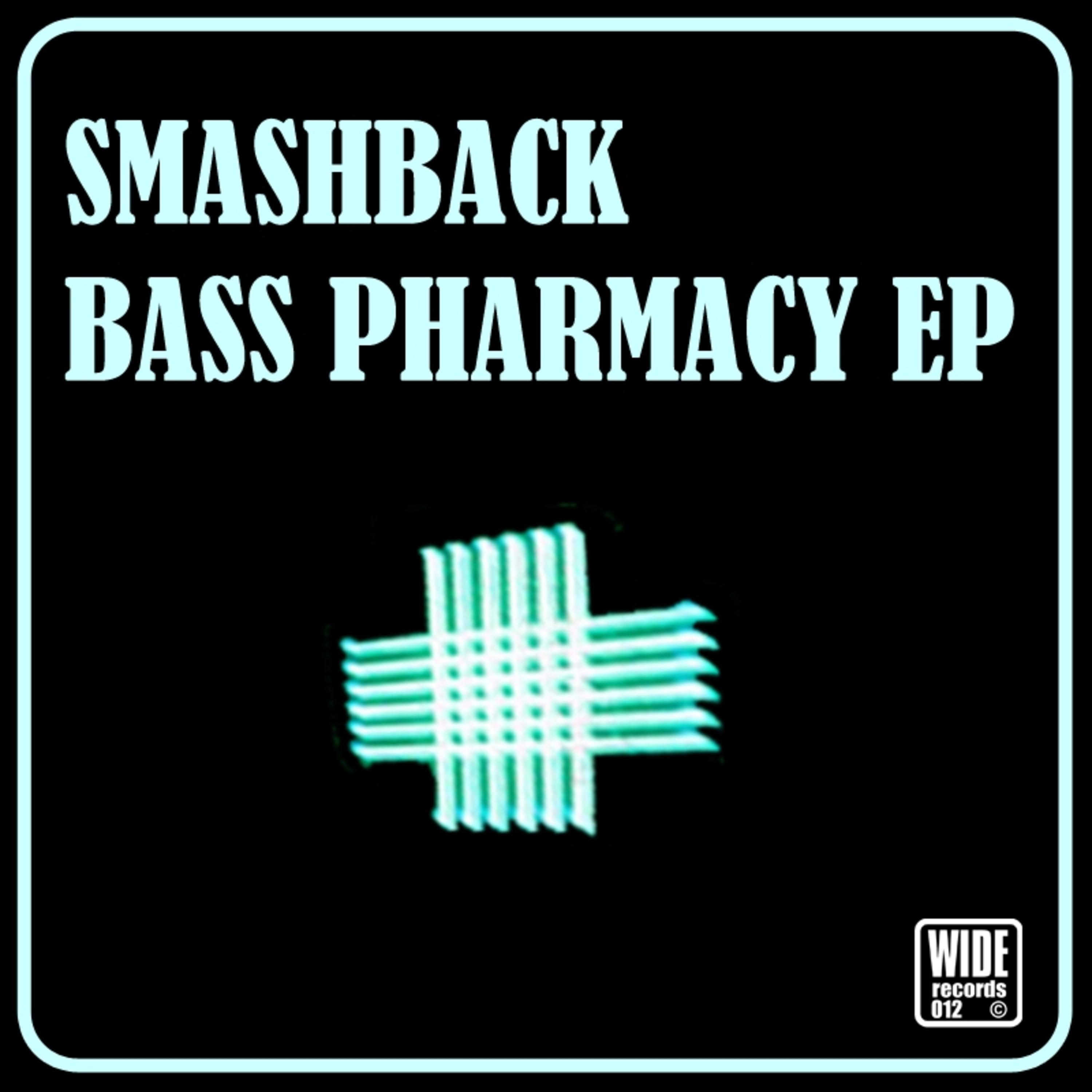 Bass Pharmacy EP