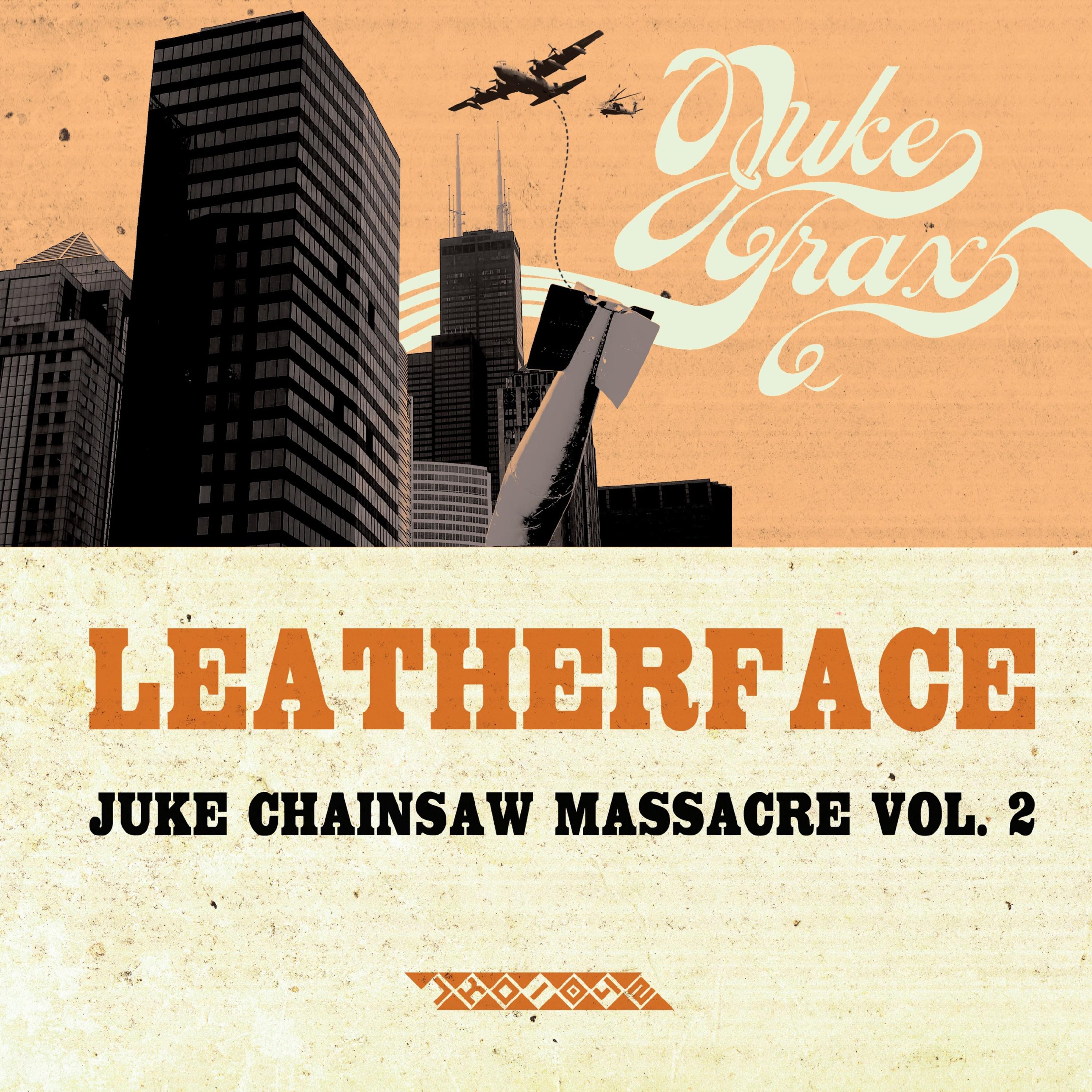 Juke Chainsaw Massacre Vol.2