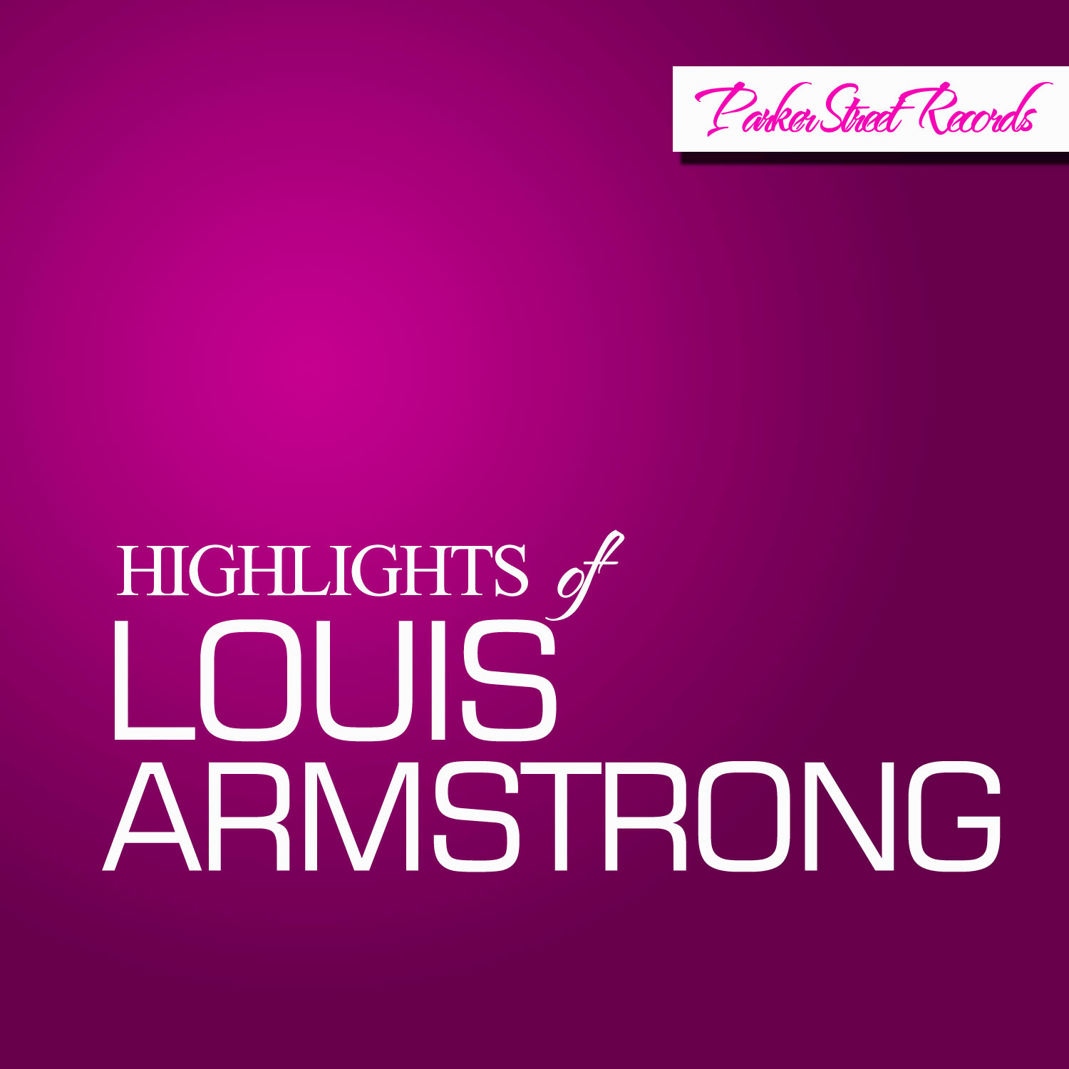 Highlights of Louis Armstrong