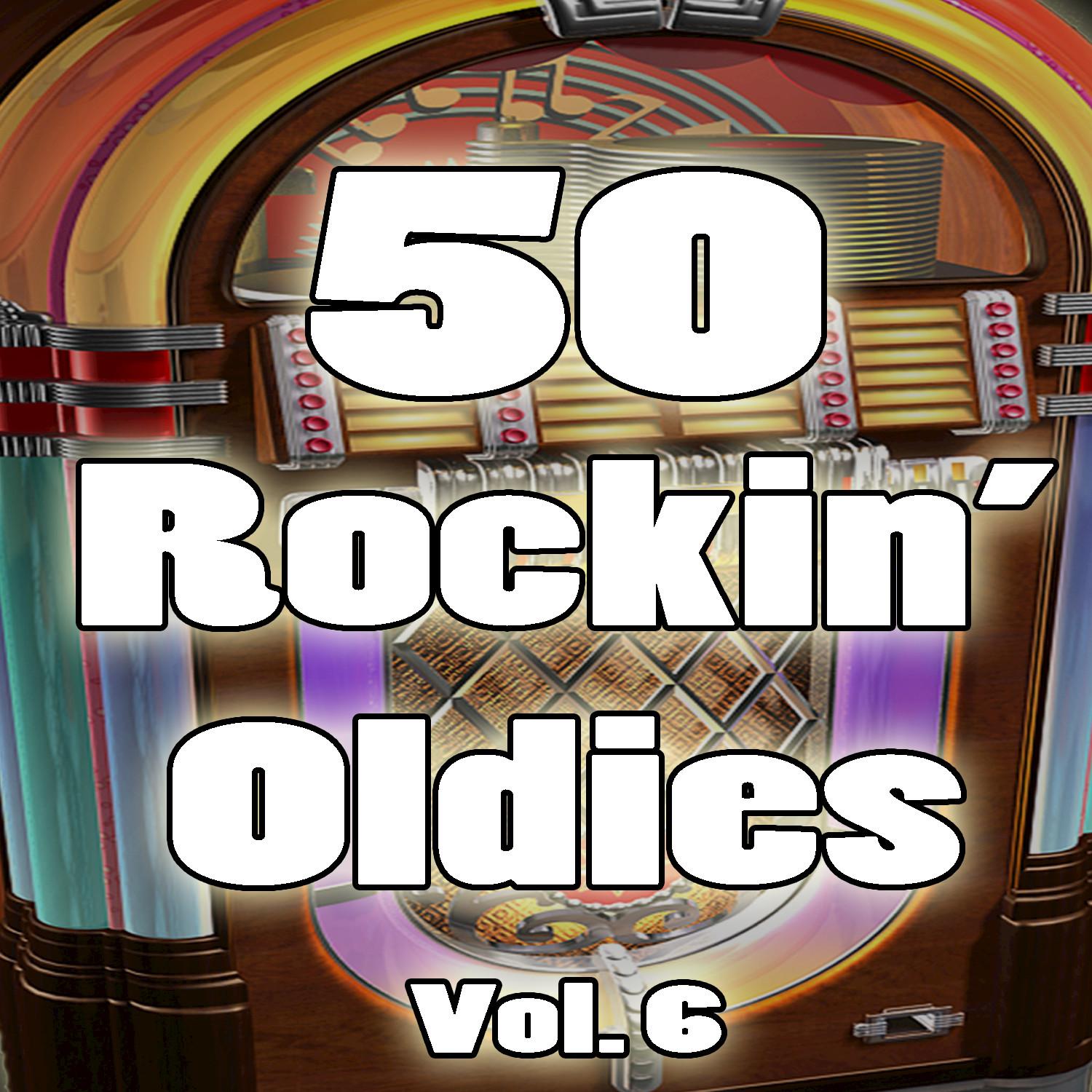 50 Rockin' Oldies, Vol. 6