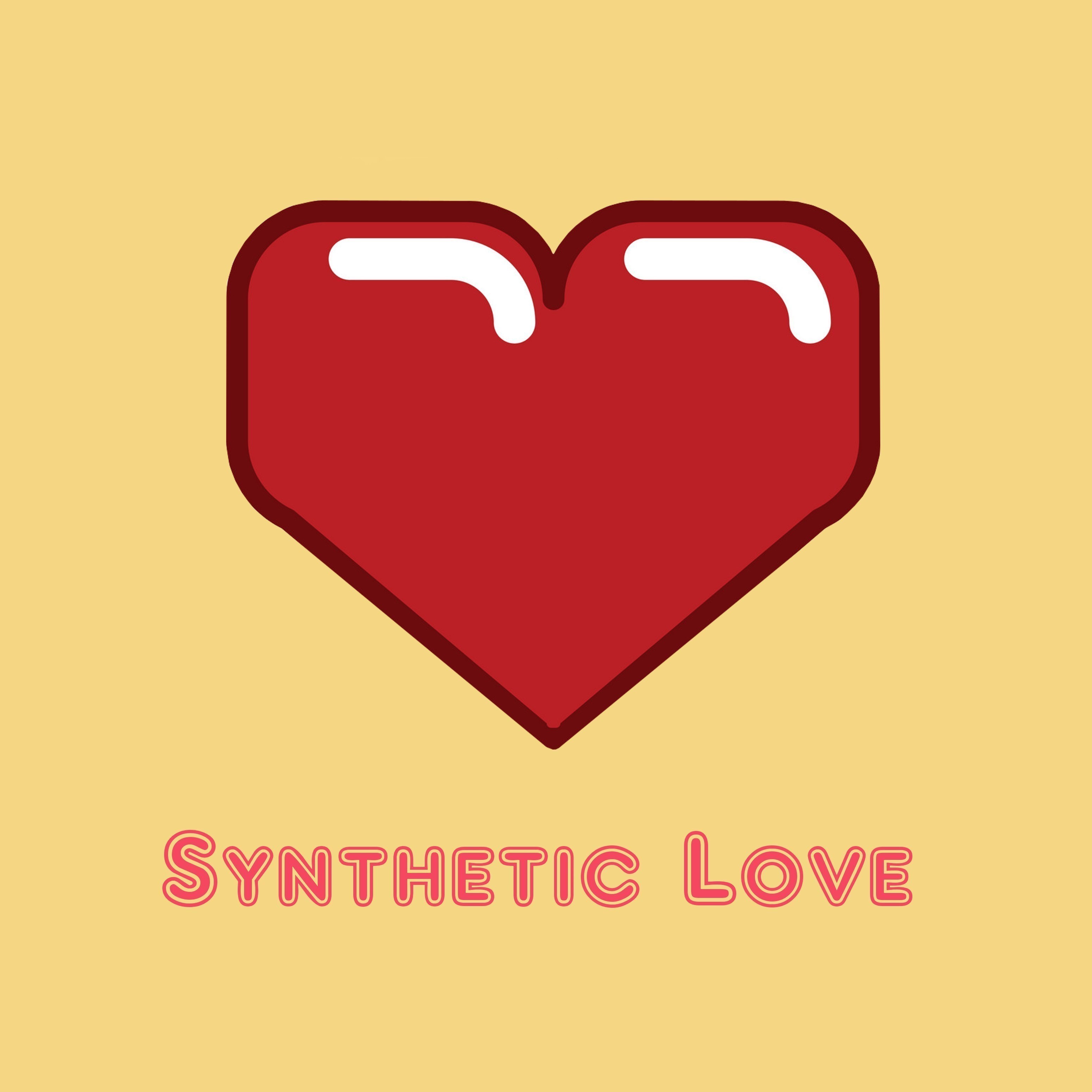 Synthetic Love