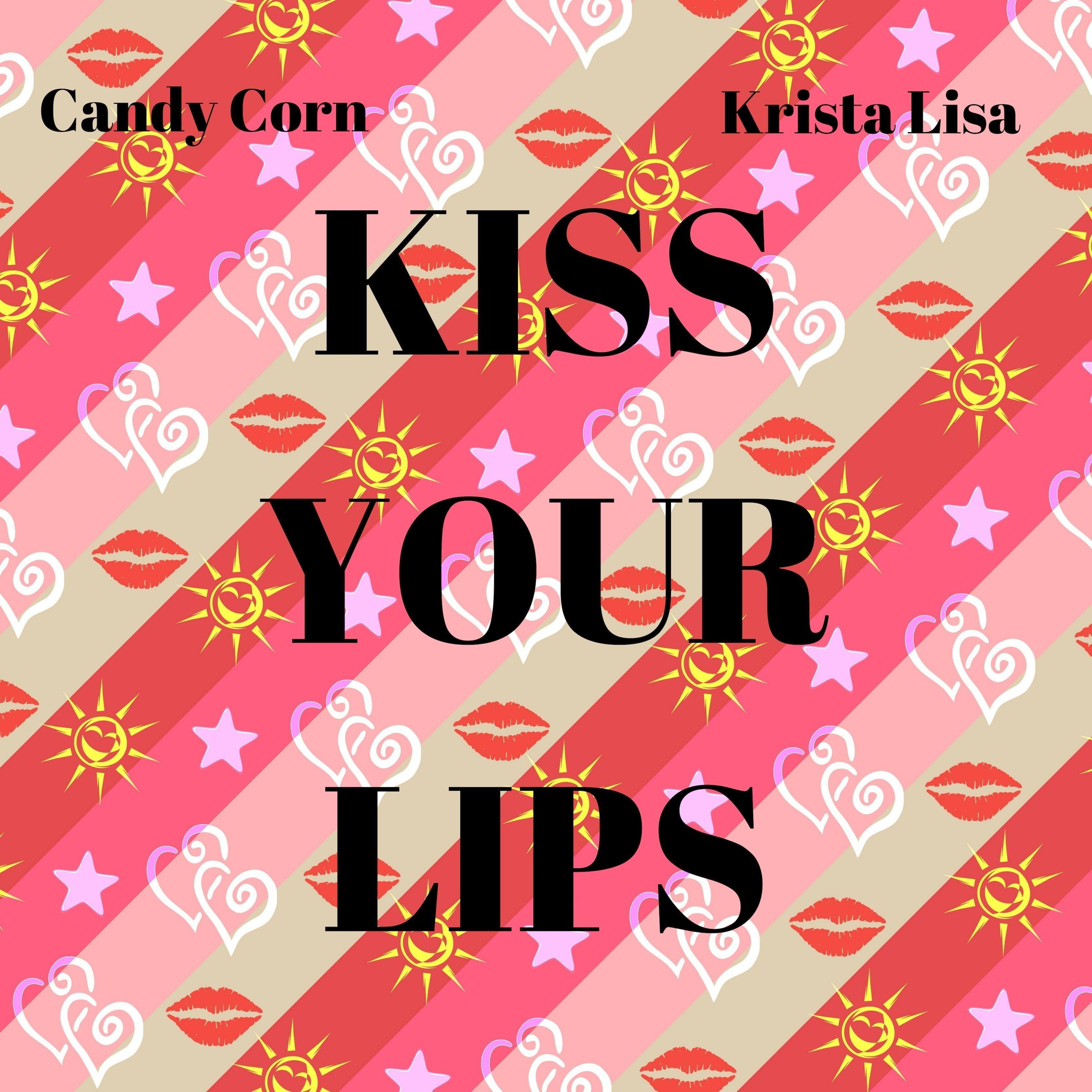 Kiss Your Lips