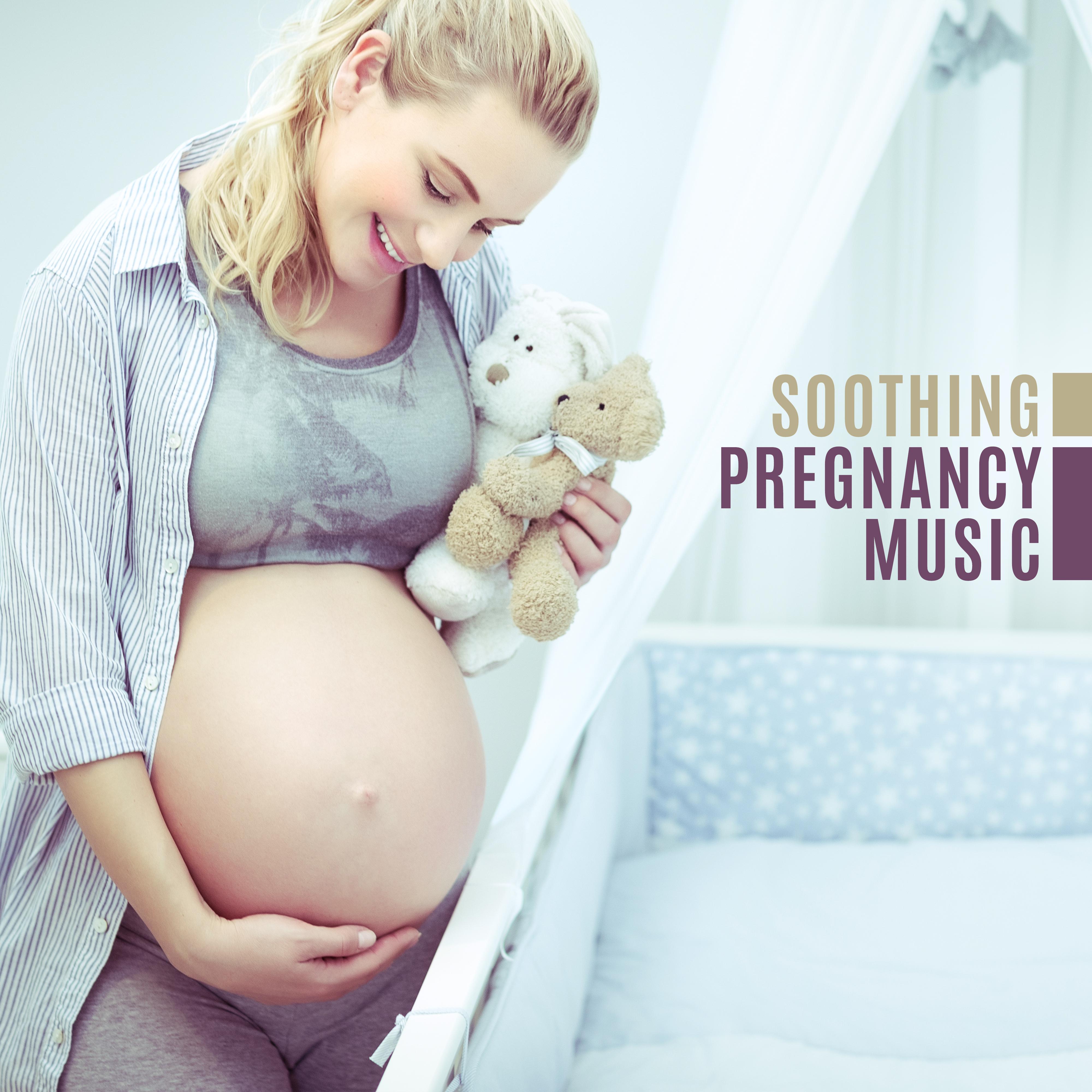 Soothing Pregnancy Music – Calming Music for Relaxation, Deeper Sleep, Stress Relief, Deep Meditation, Music for Future Mom