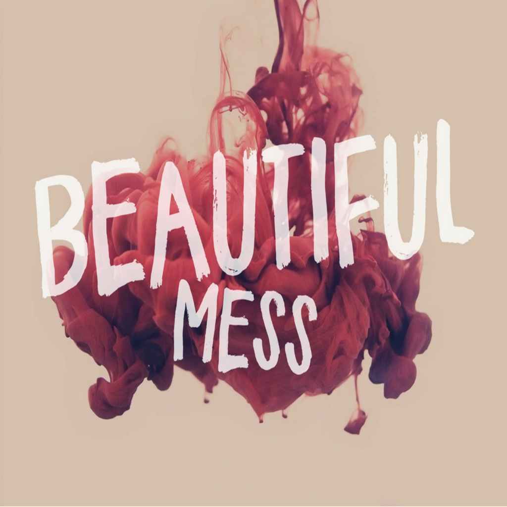 Beautiful Mess