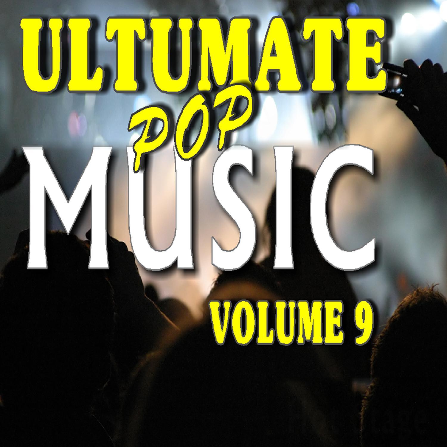 Ultimate Pop Music, Vol. 9