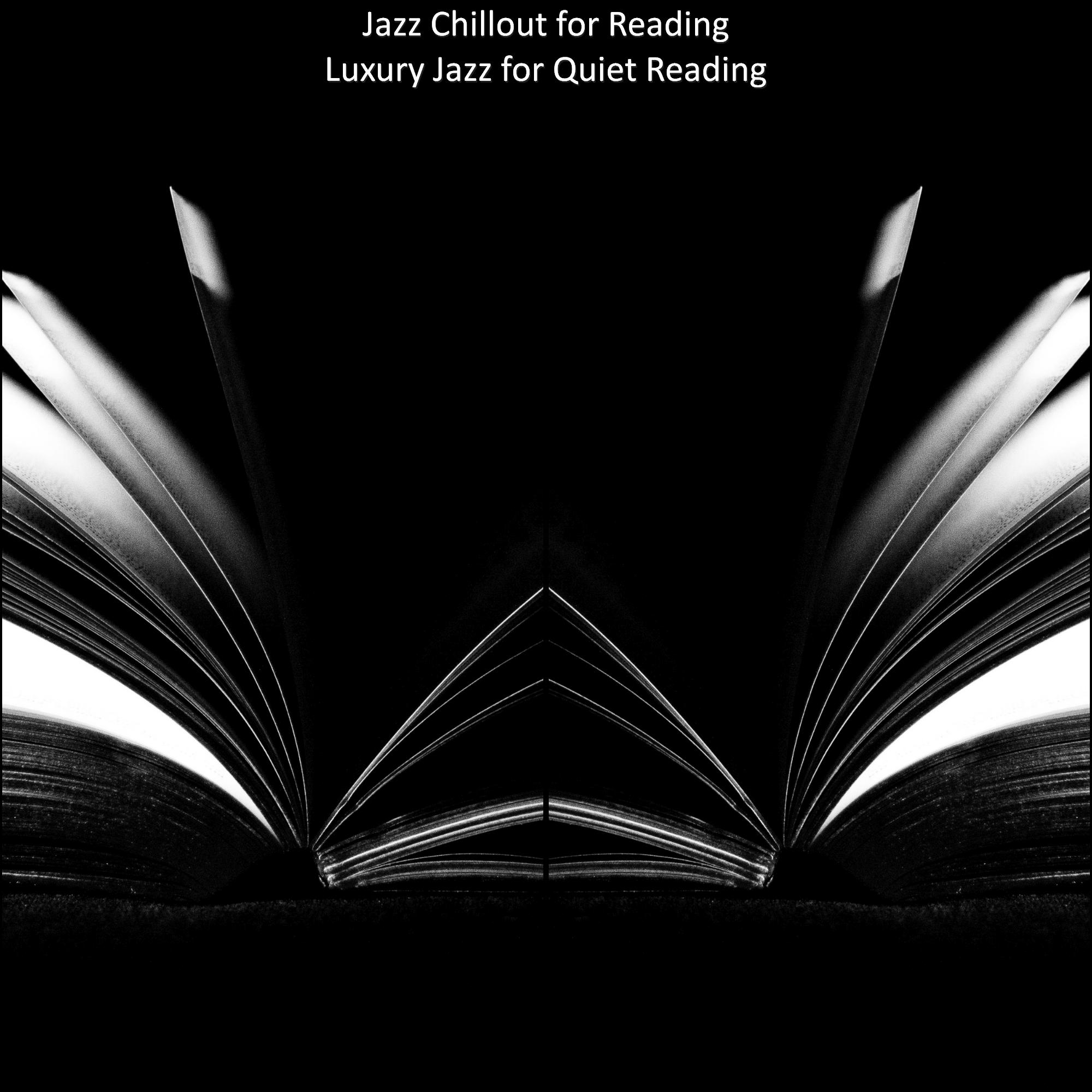 Luxury Jazz for Quiet Reading