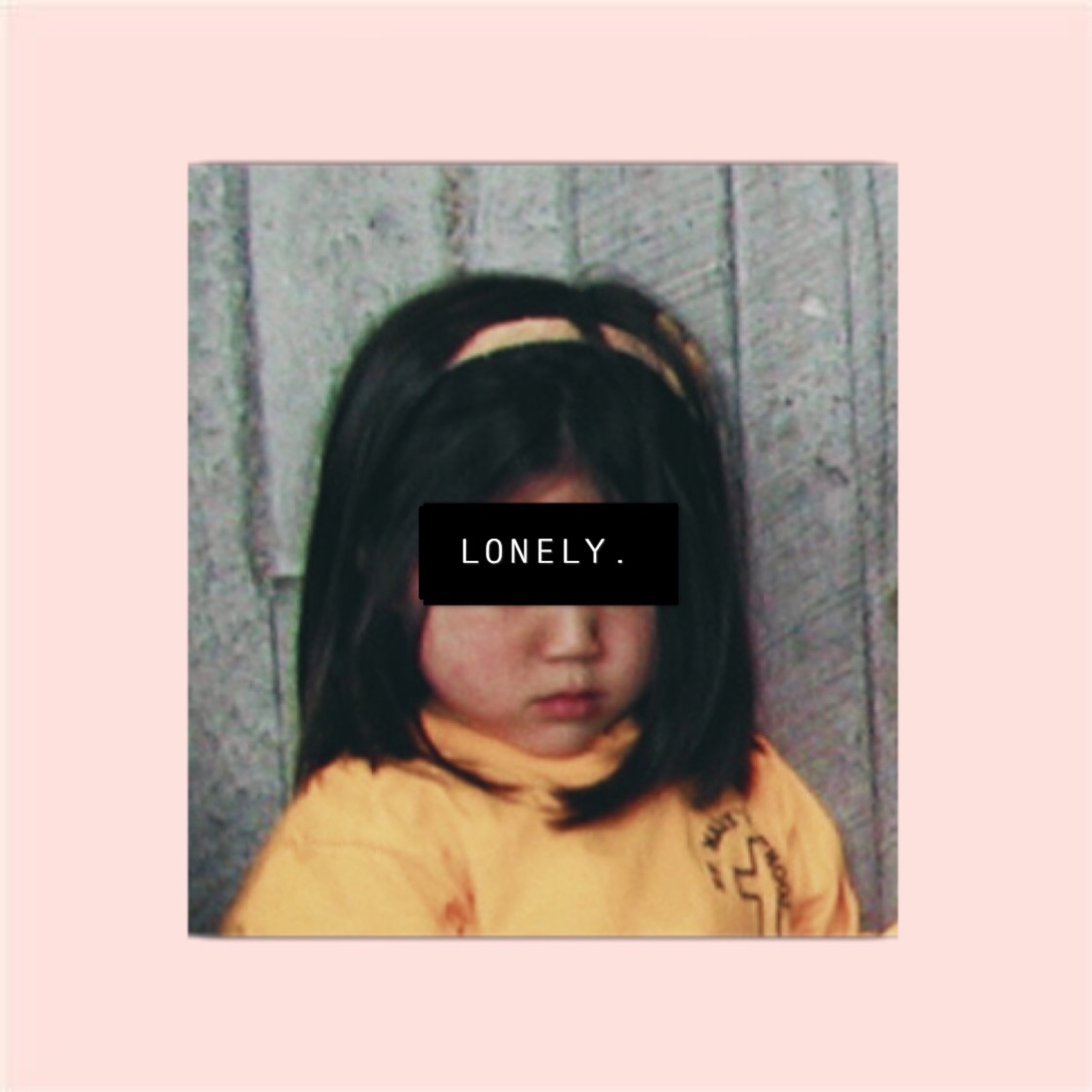 Lonely.