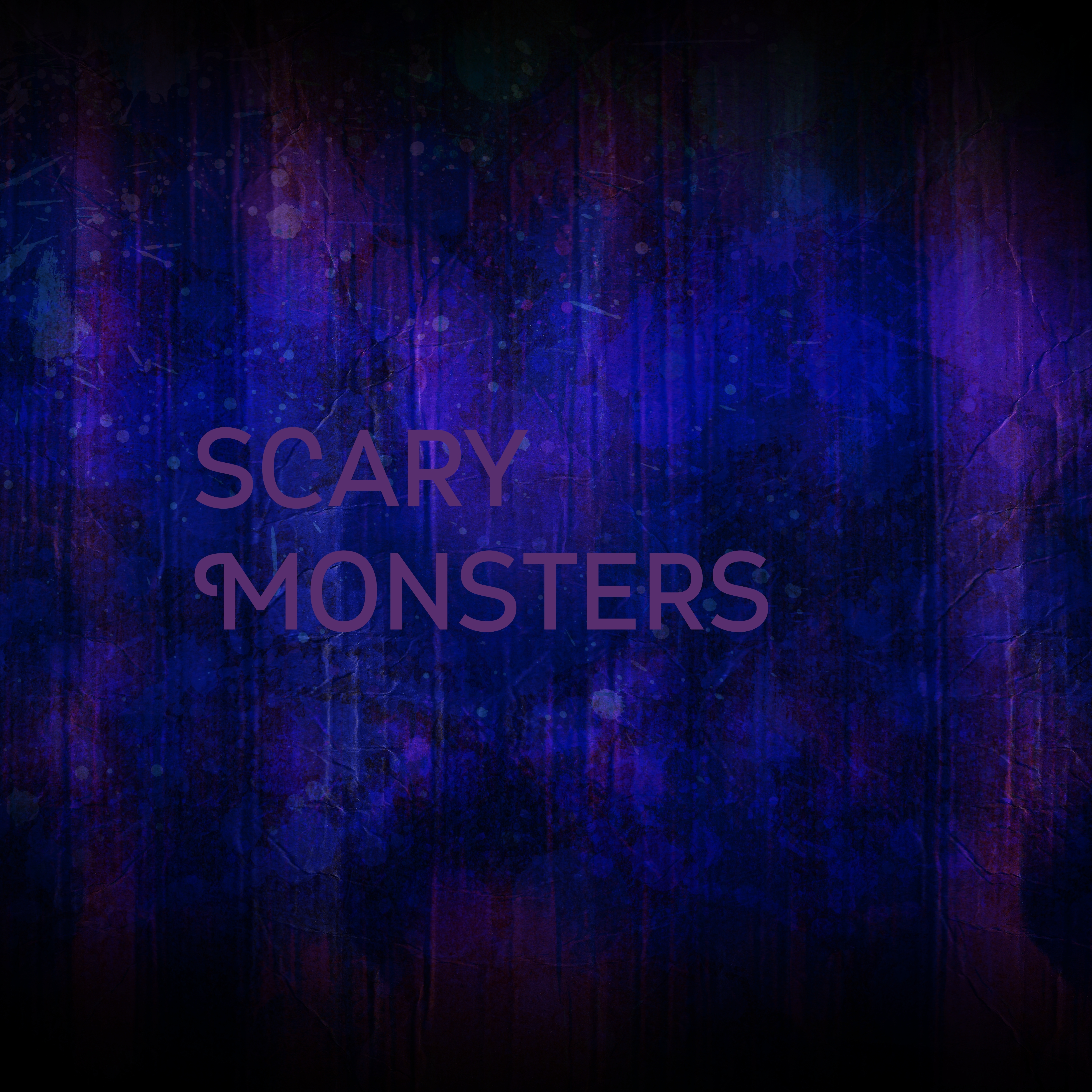 Scary Monsters