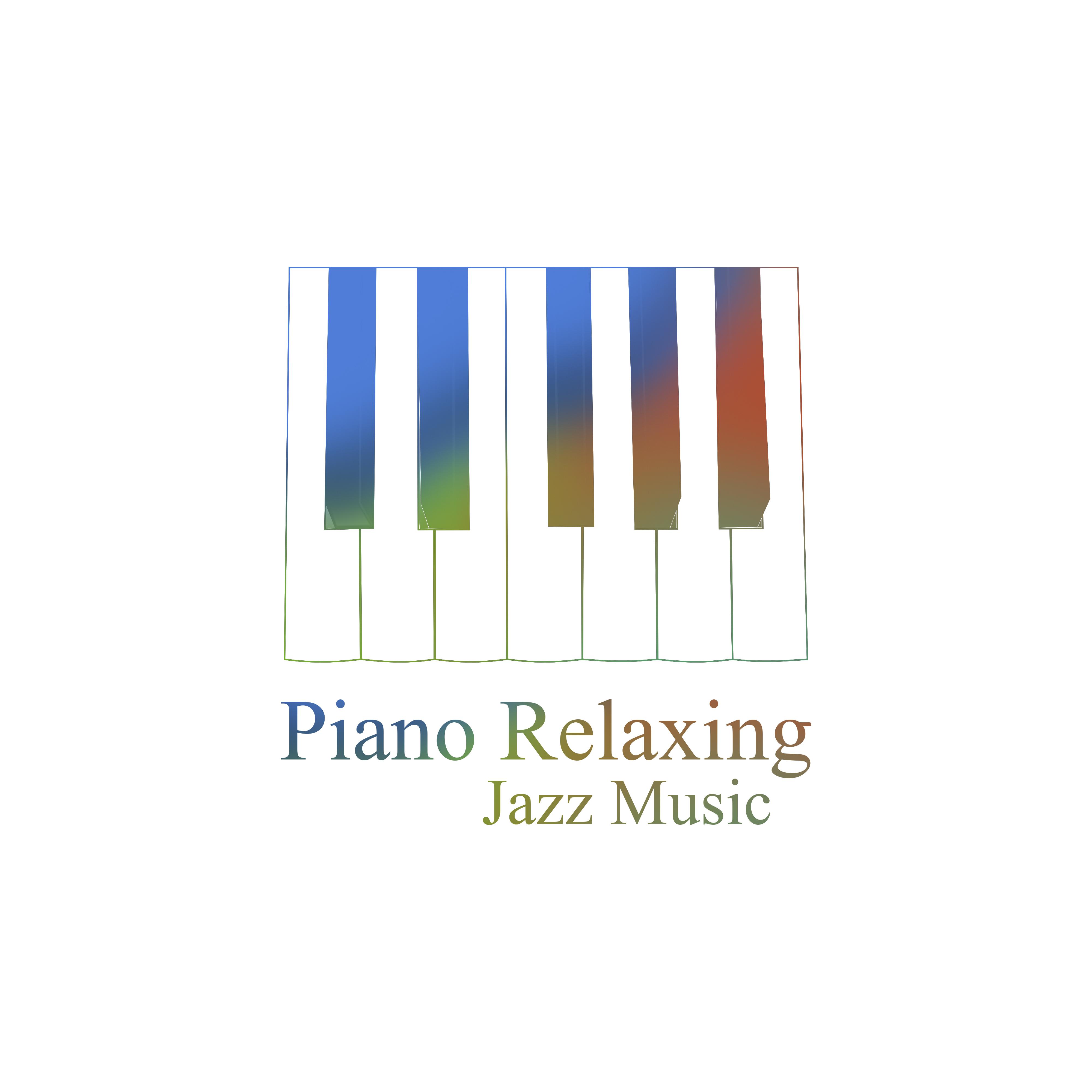 Piano Relaxing Jazz Music