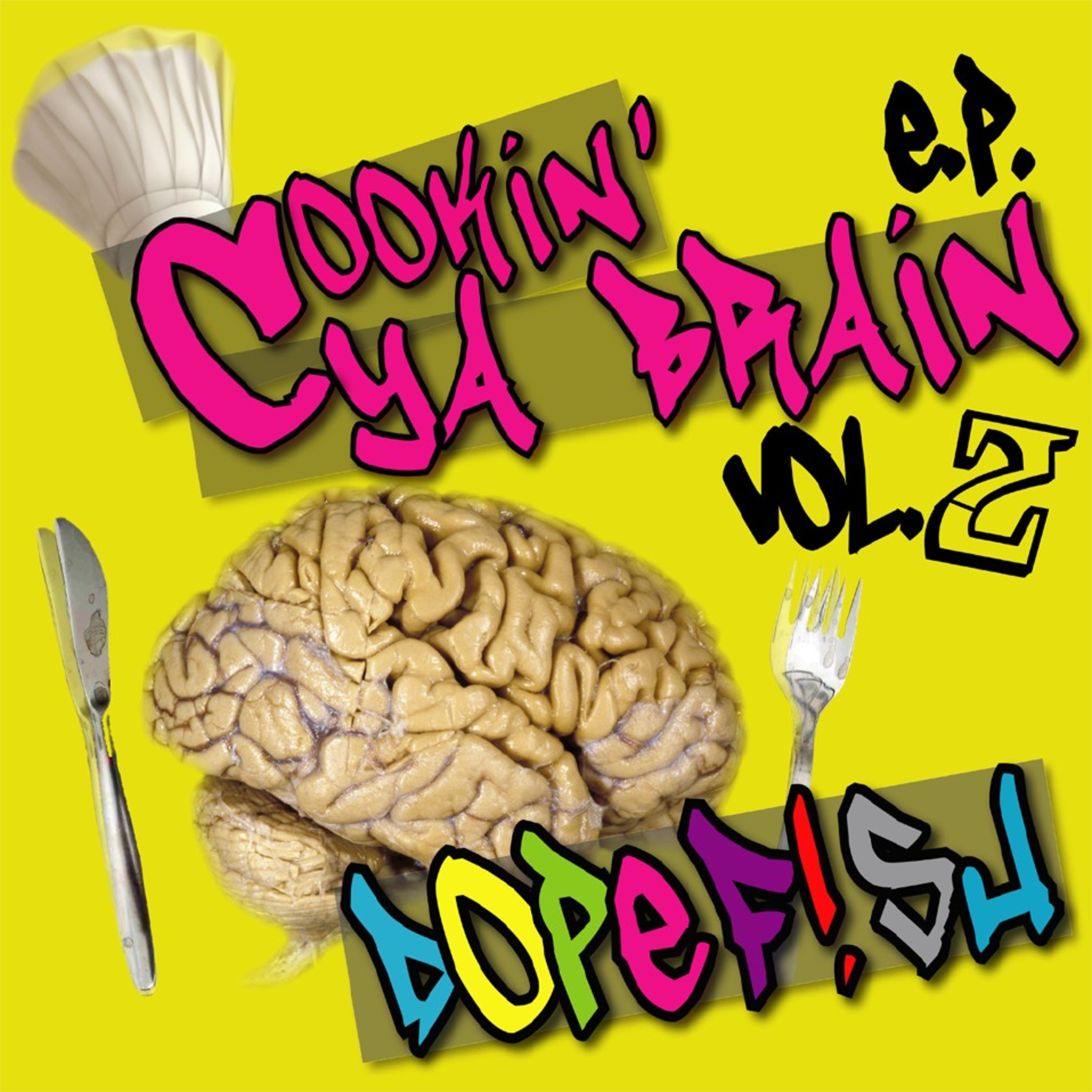 Cookin' Ya Brain EP vol.2