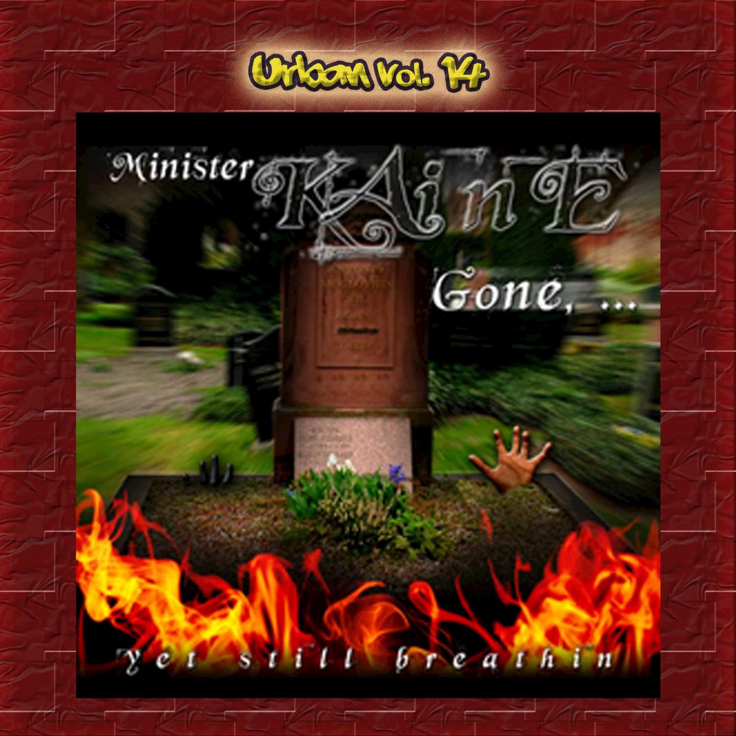 Urban Vol. 14: Minister Kaine-Gone…yet Still Breathin'