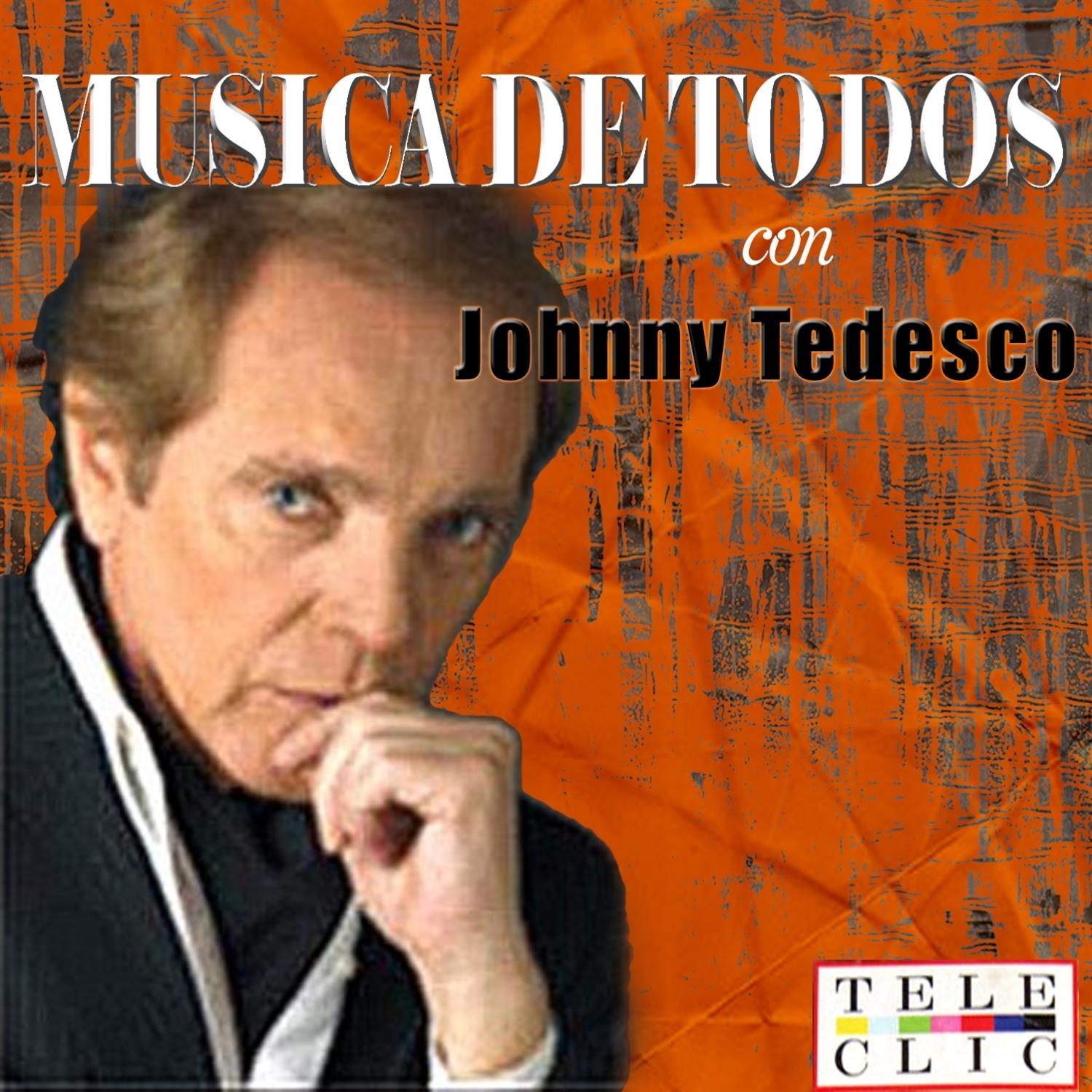 Musica de Todos Johnny Tedesco