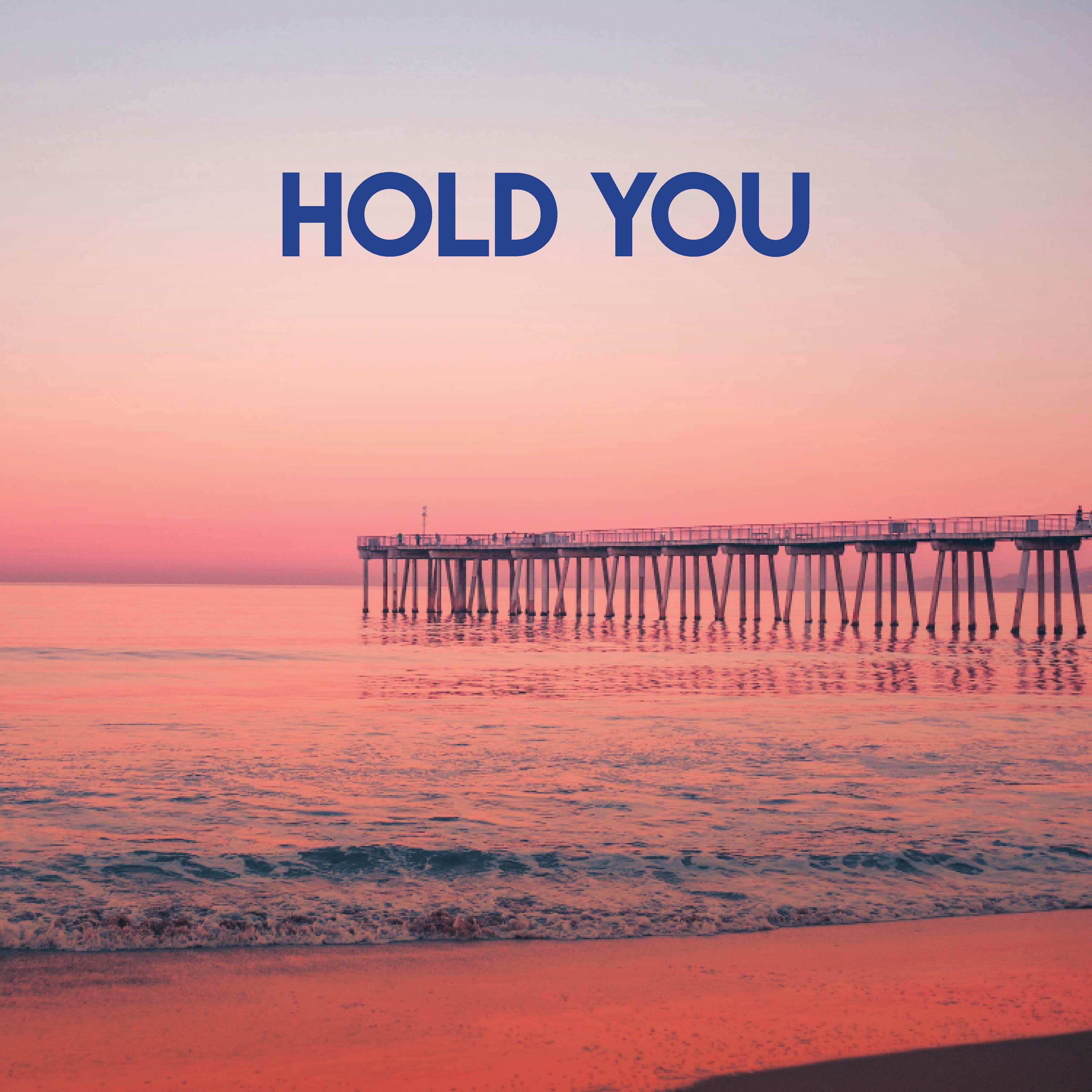 Hold You