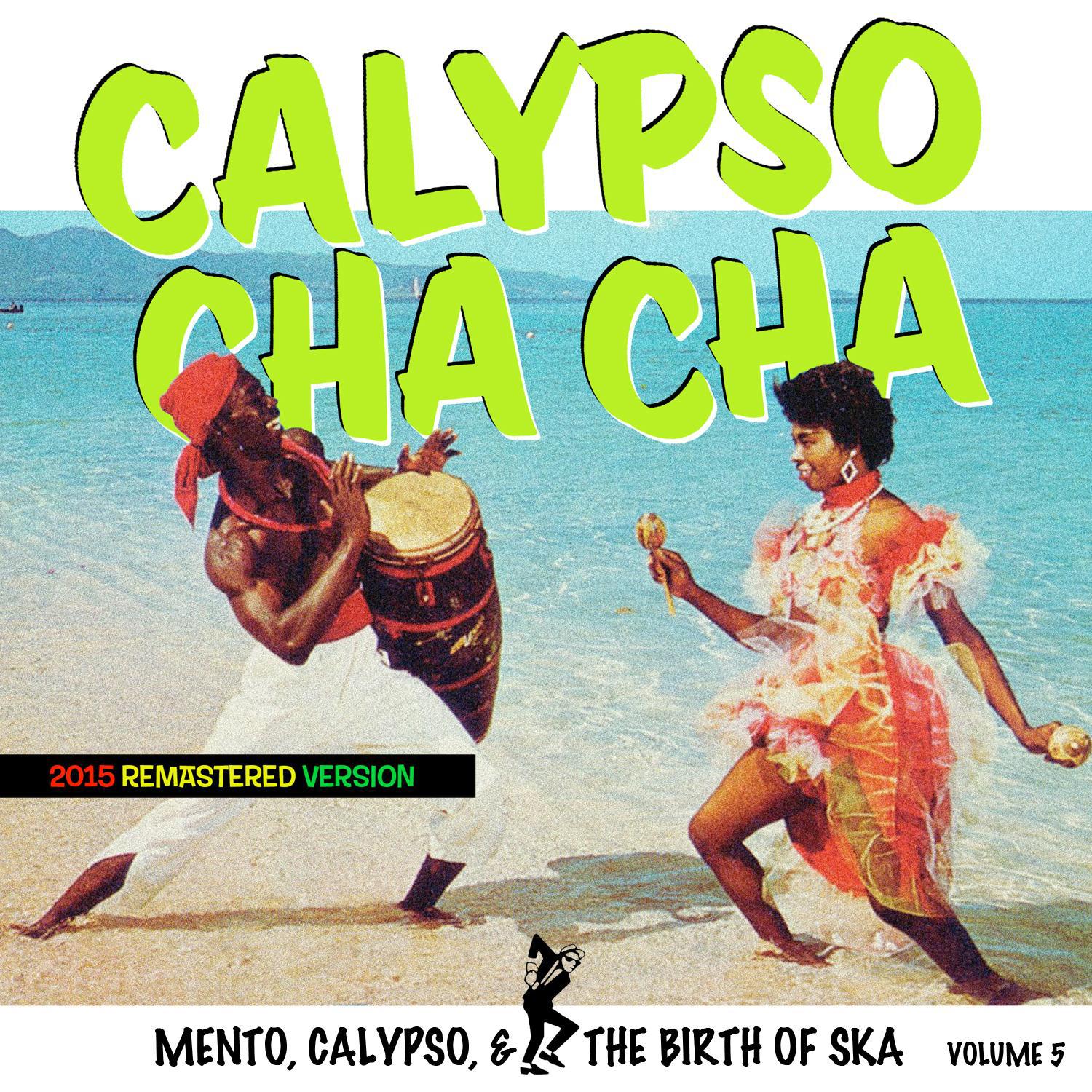 Calypso Cha Cha, Birth of Ska Vol. 5