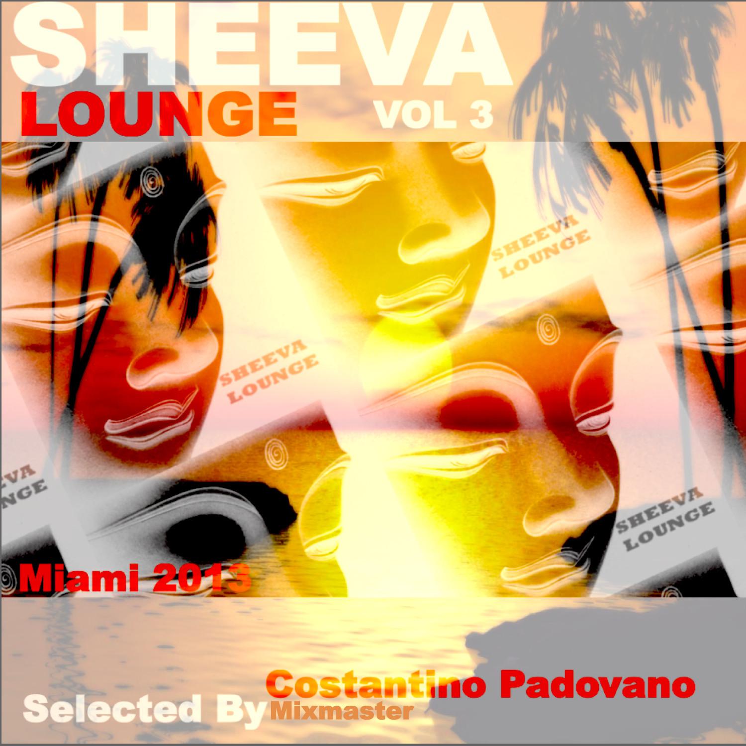 Sheeva Lounge, Vol. 3 (Selected by Costantino Mixmaster Padovano)