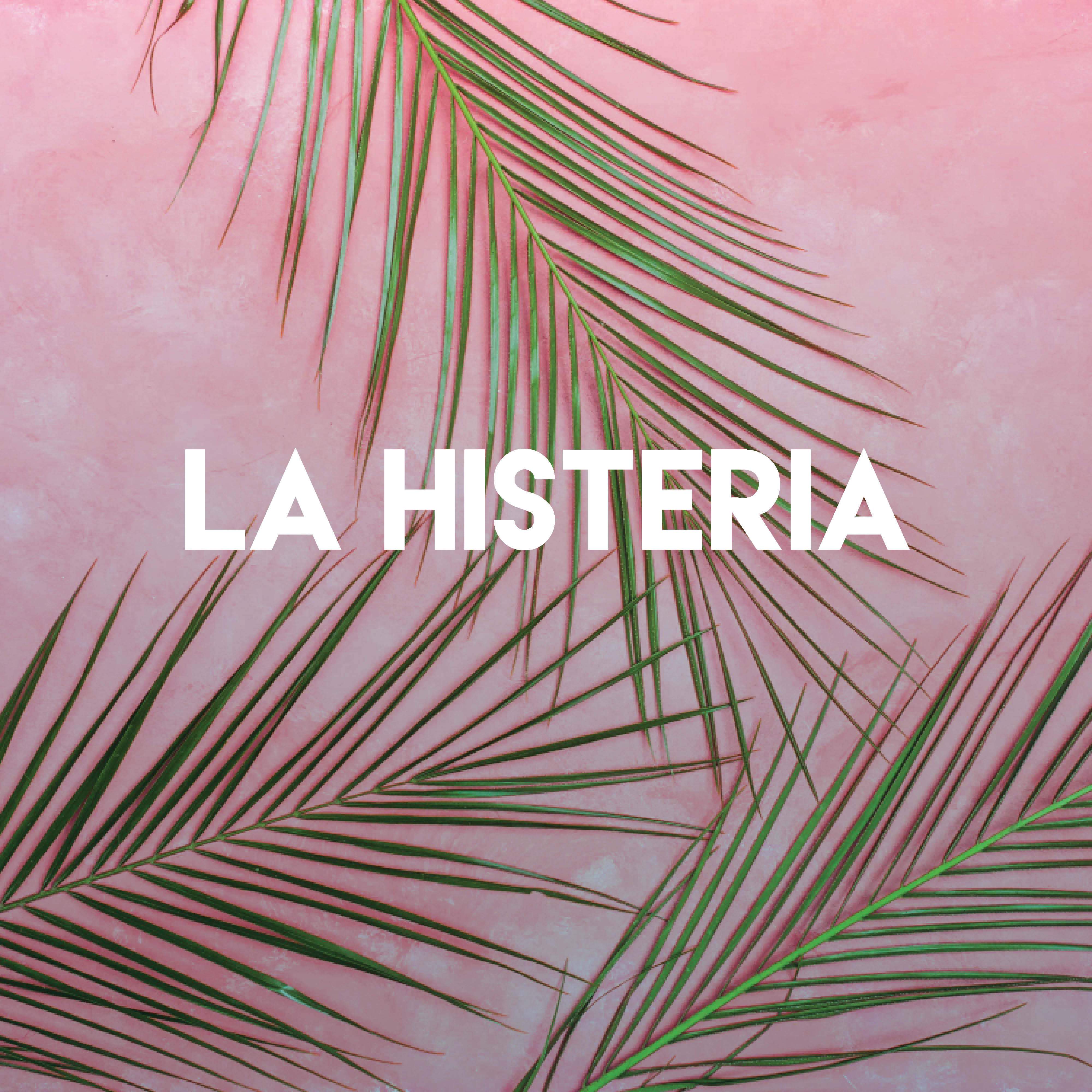 La Histeria