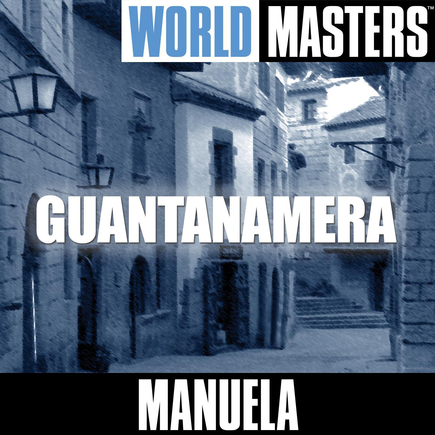 World Masters: Guantanamera