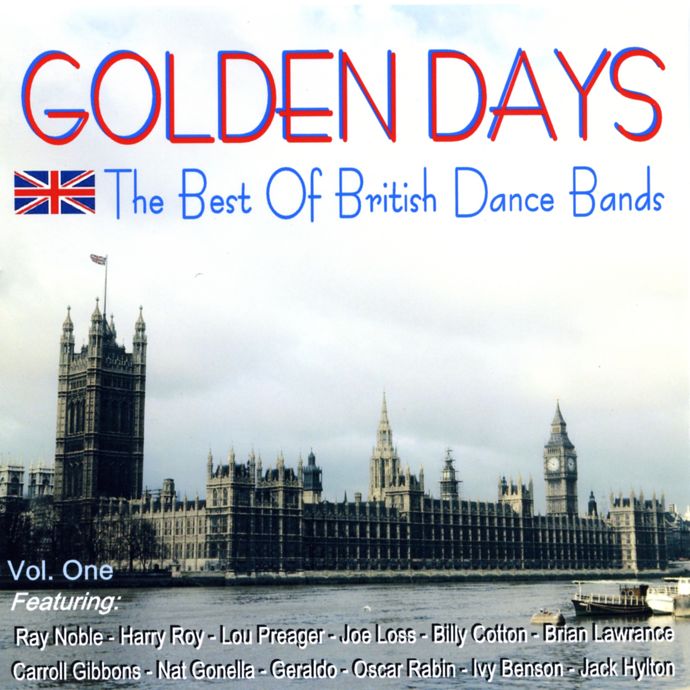 Golden Days - The Best Of British Dance Bands Vol.1