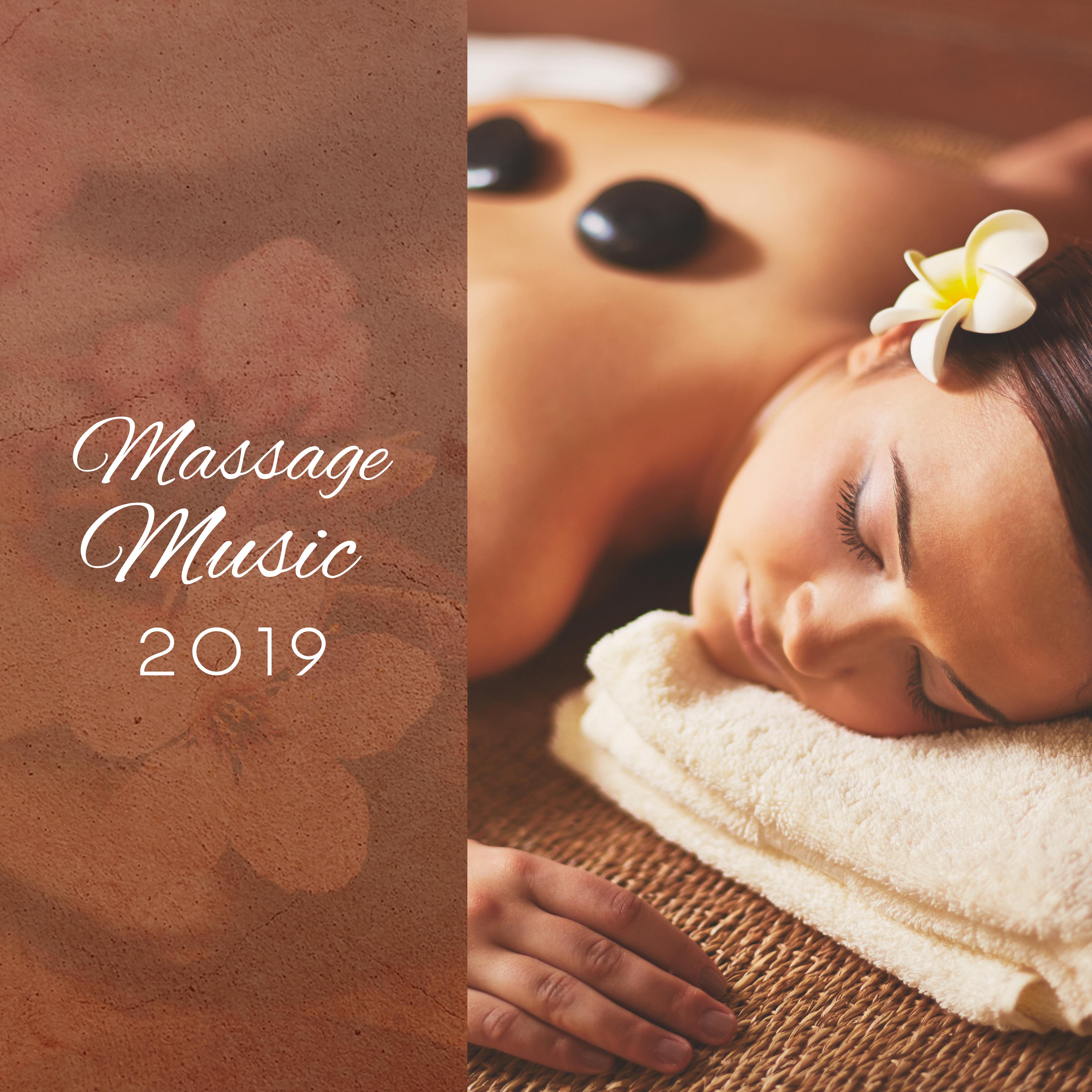 Massage Music 2019 – Relaxing Songs for Pure Relaxation, Sleep, Spa Chillout Music, Zen Lounge, Healing Melodies to Rest, Spa Therapy