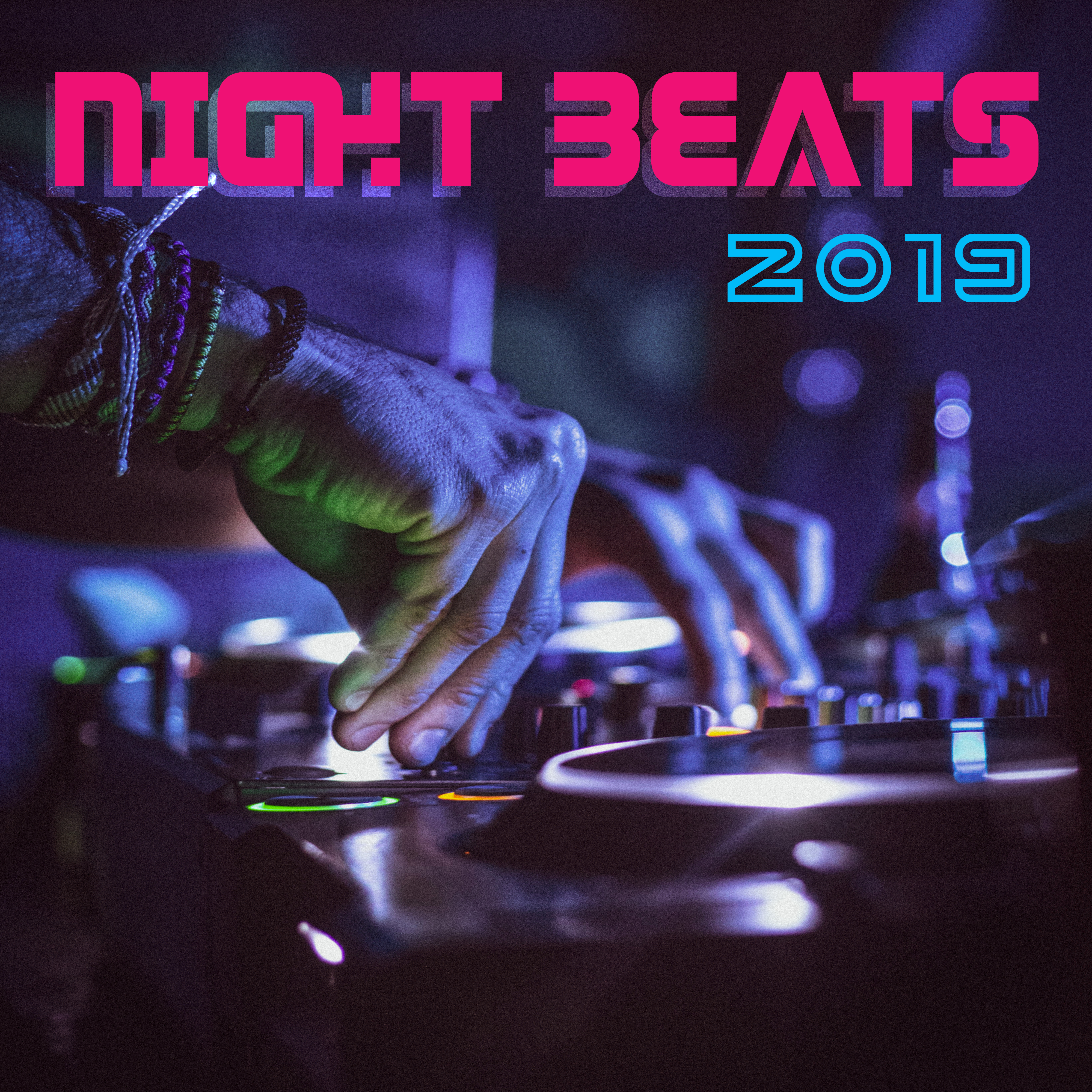 Night Beats 2019 - Electronic Mix of Deepest Club Rhythms