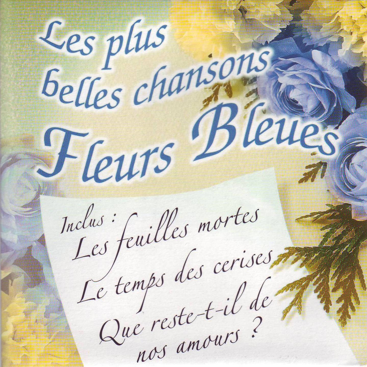 Les plus belles chansons fleurs bleues