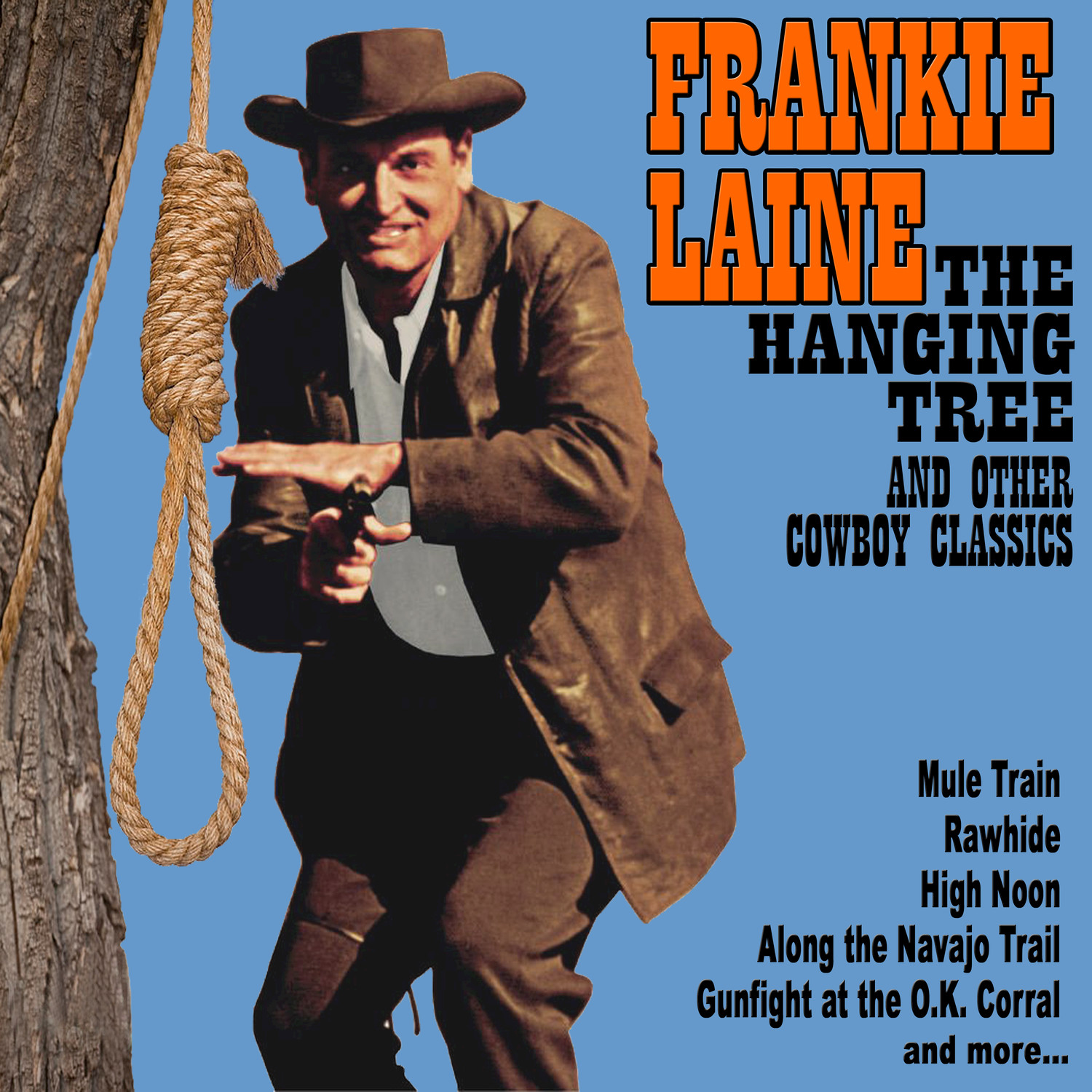 The Hanging Tree - Frankie Laines' Cowboy Collection