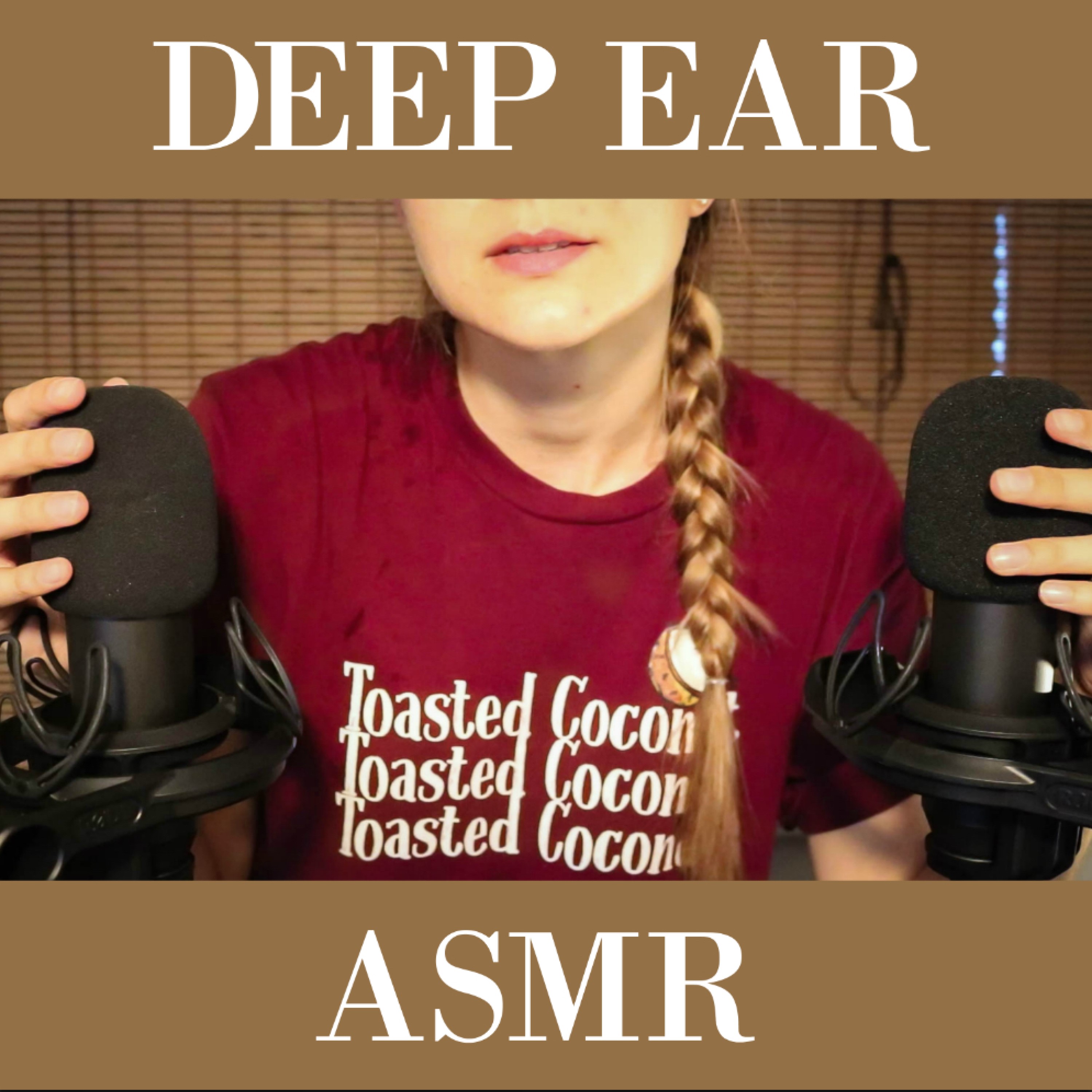 Deep Ear ASMR