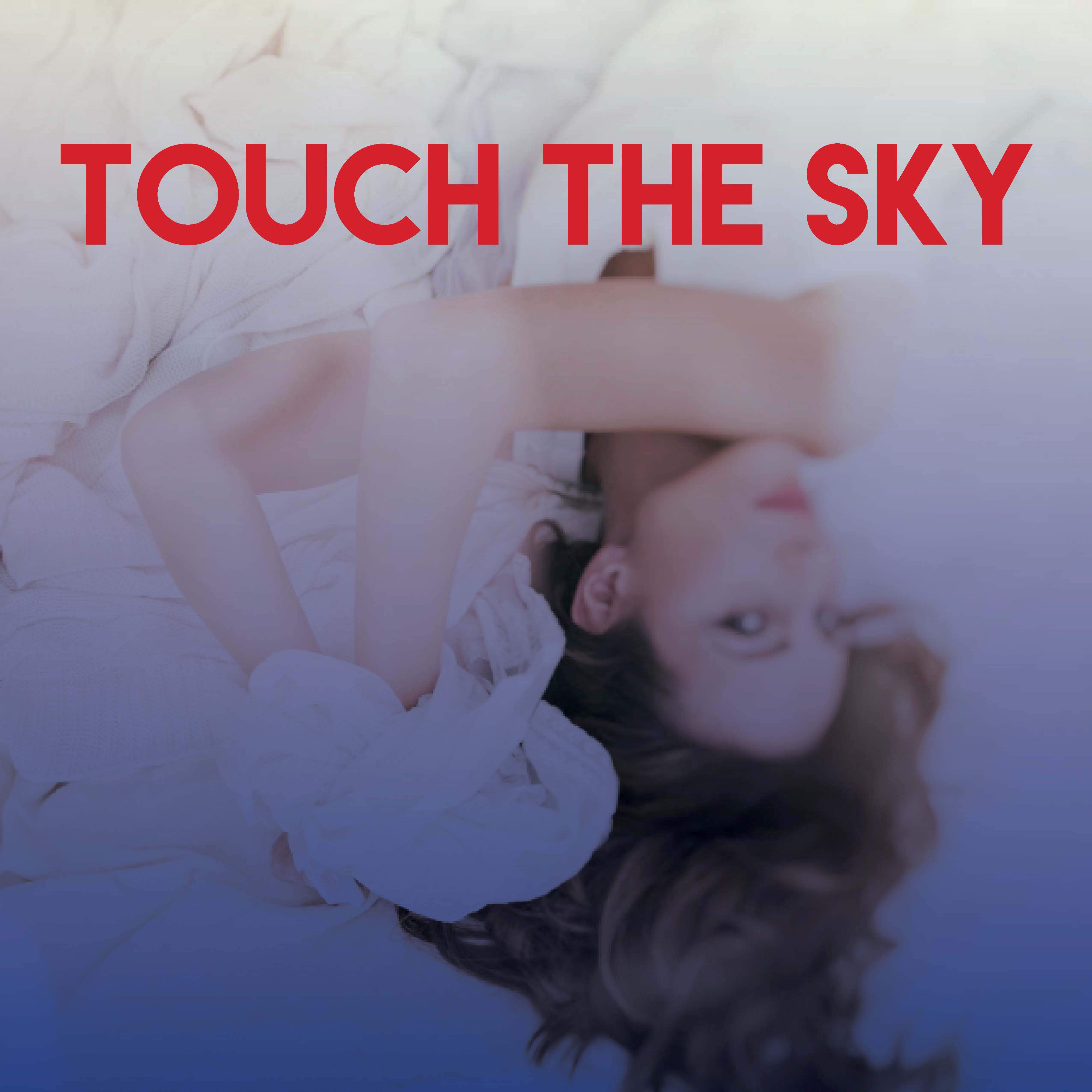 Touch the Sky