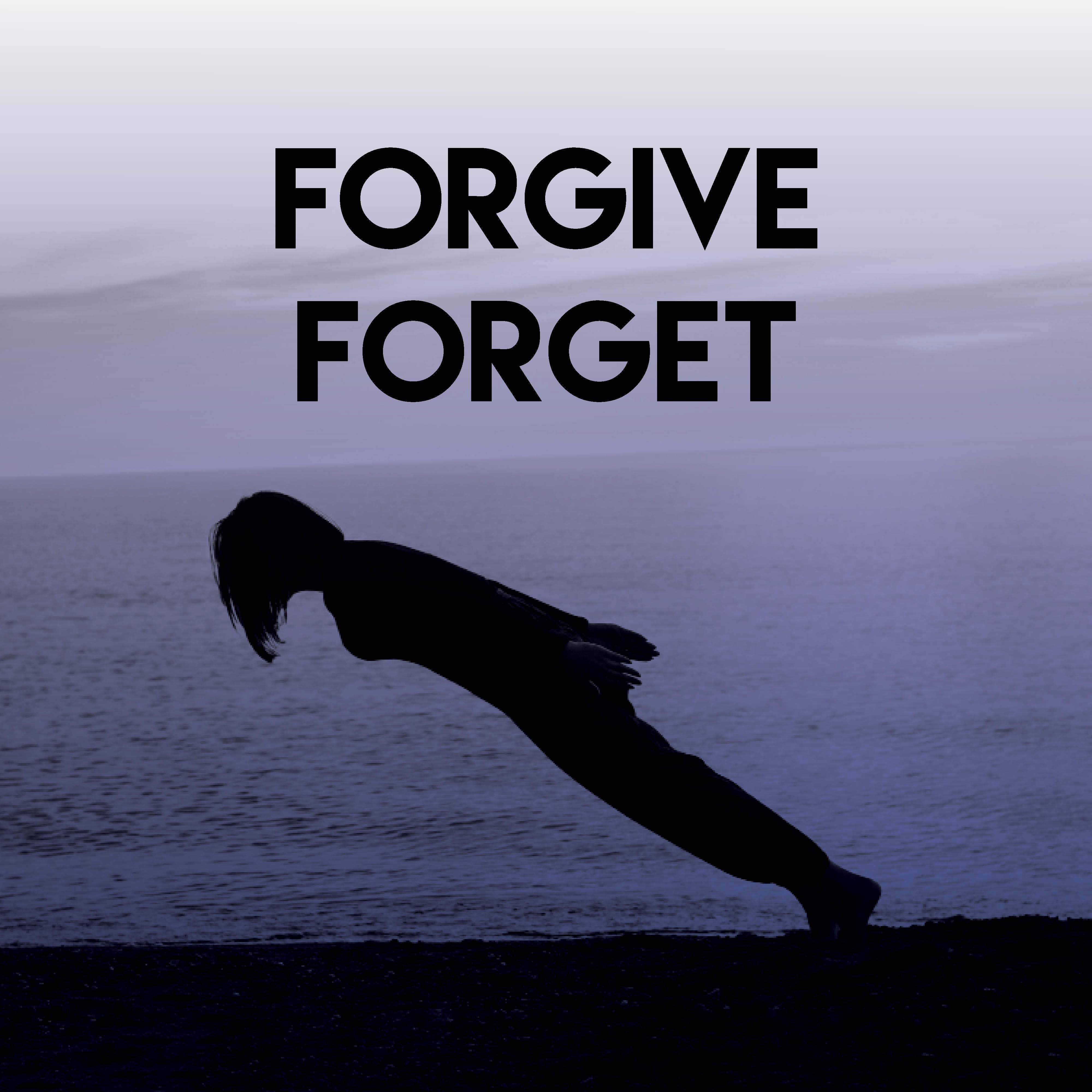 Forgive Forget