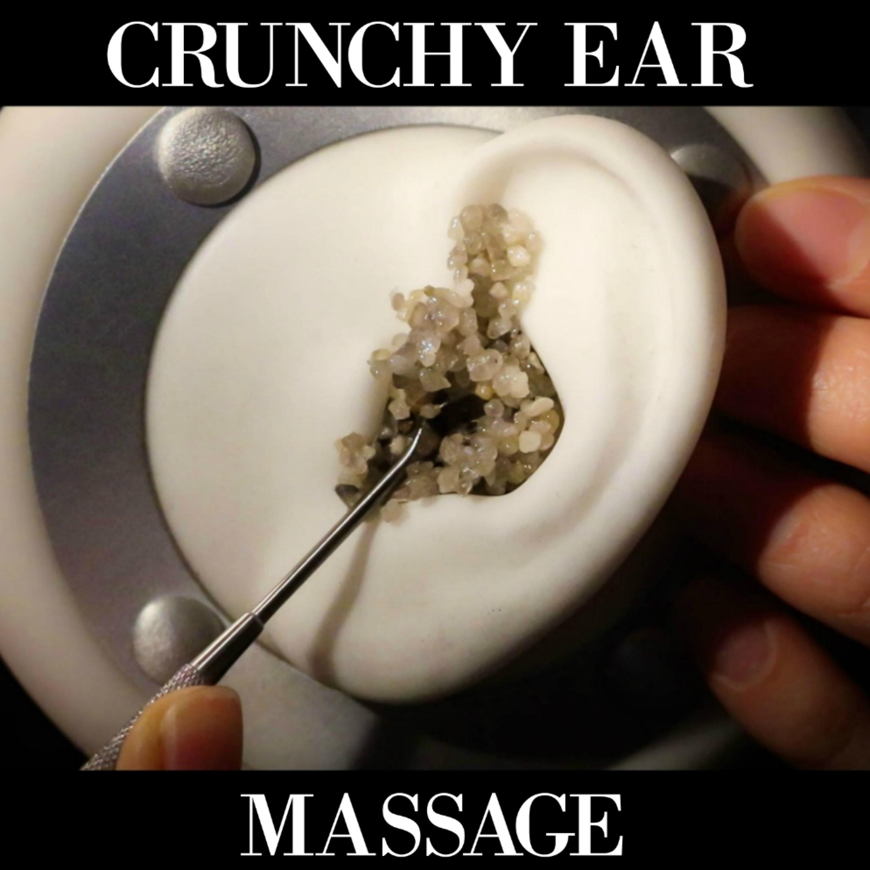 Crunchy Ear Massage & Cleaning