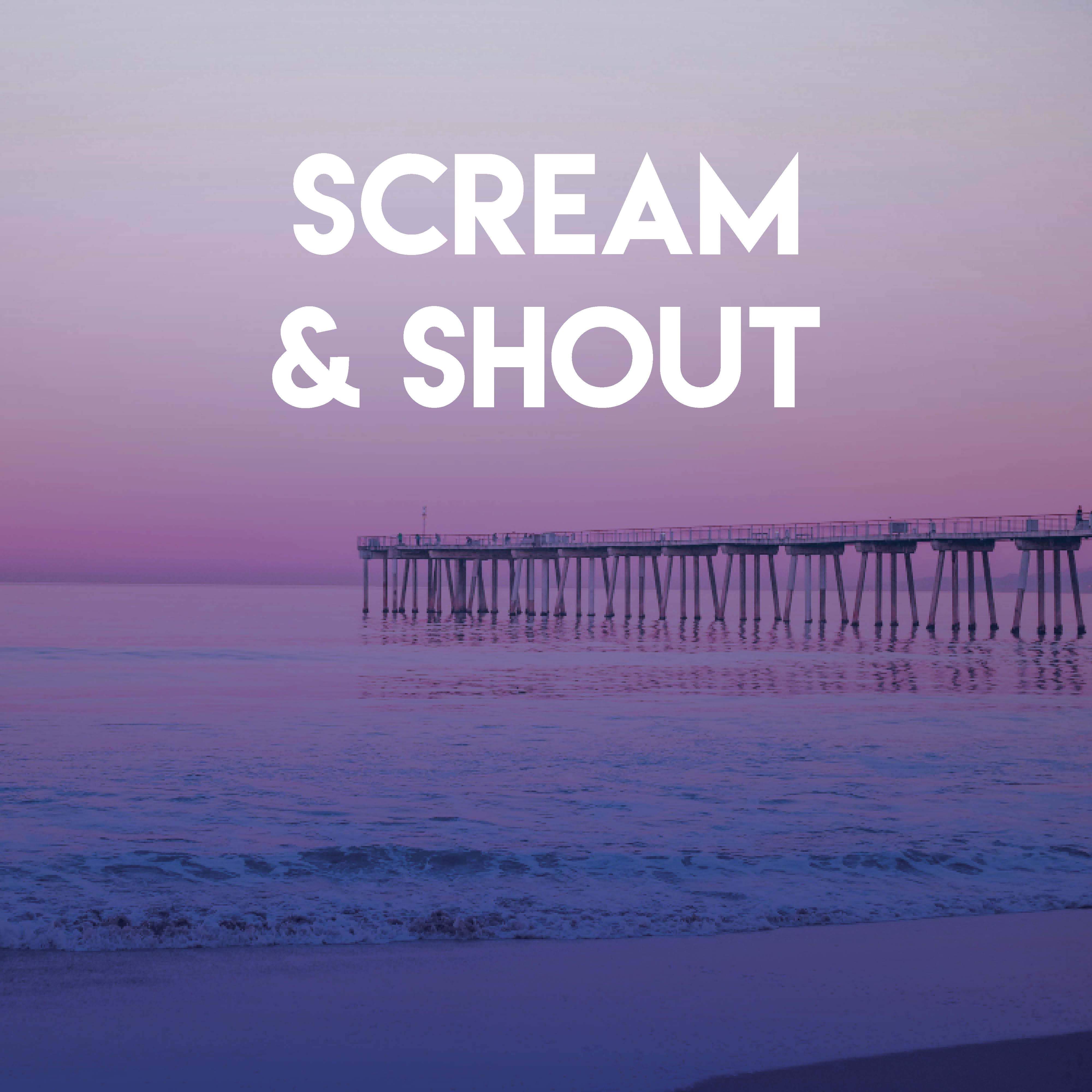 Scream & Shout