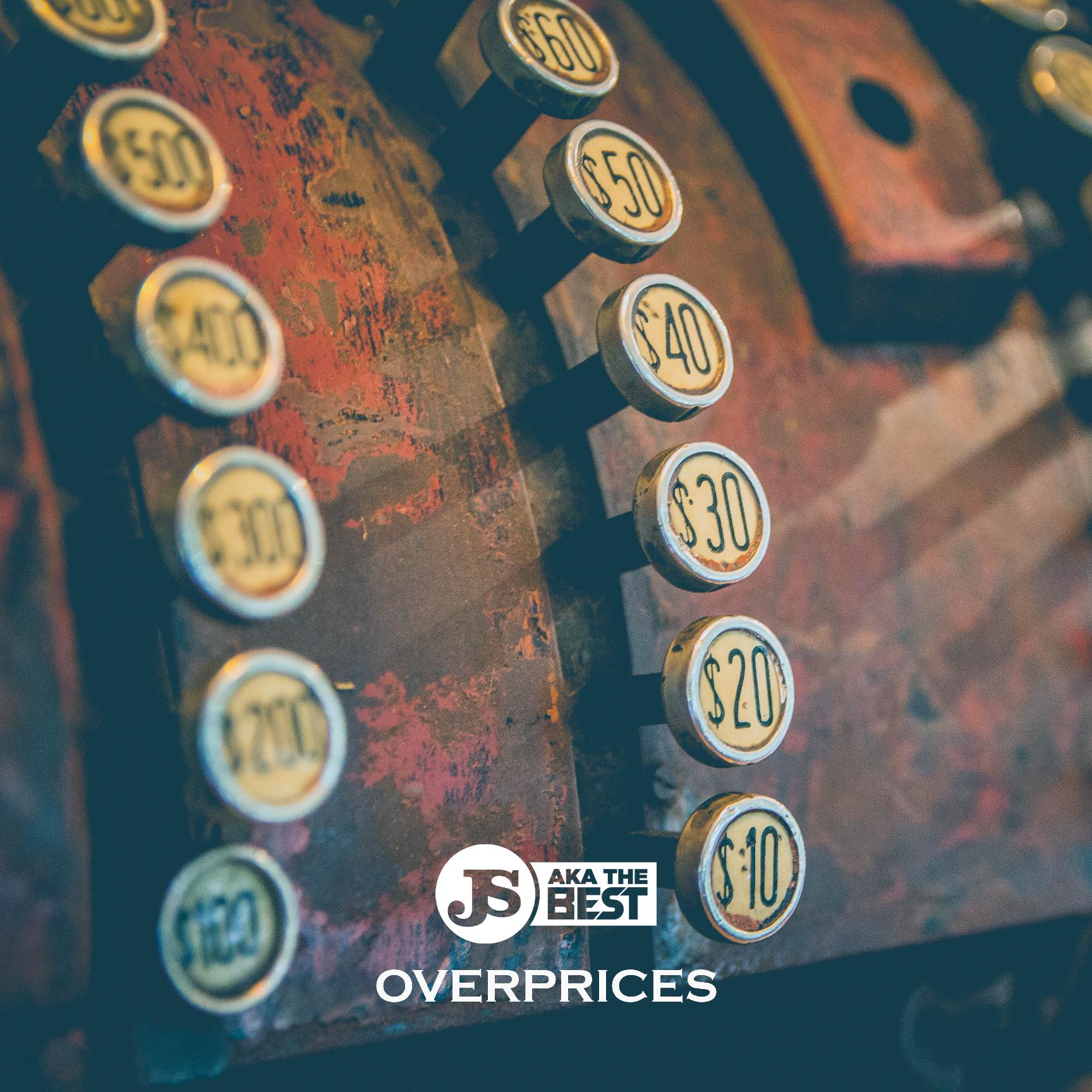 Overprices