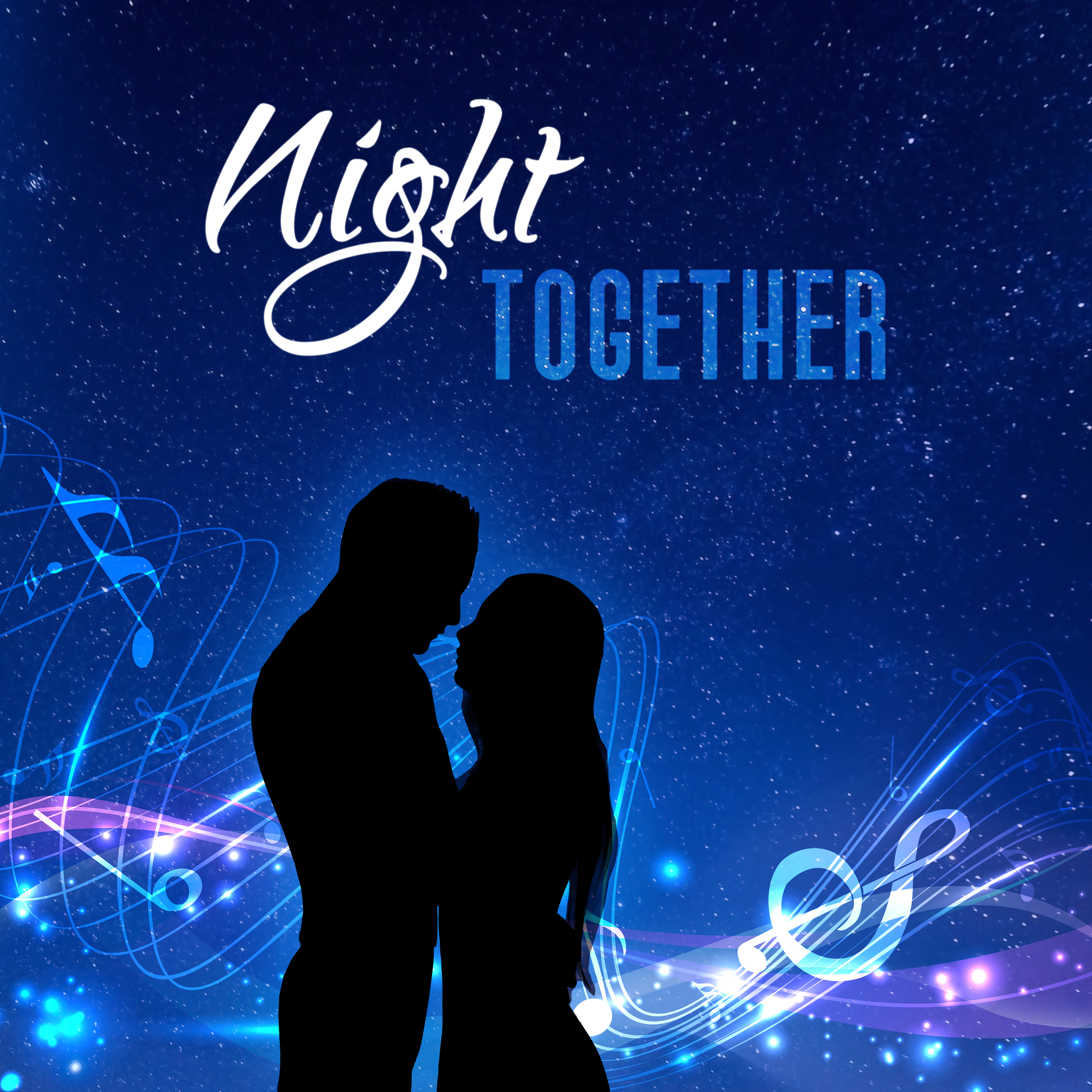 Night Together – Magic Moments, Fall in Love, Love Lovers, Sweet Words, Nice Gestures, Common First Time, First Kiss