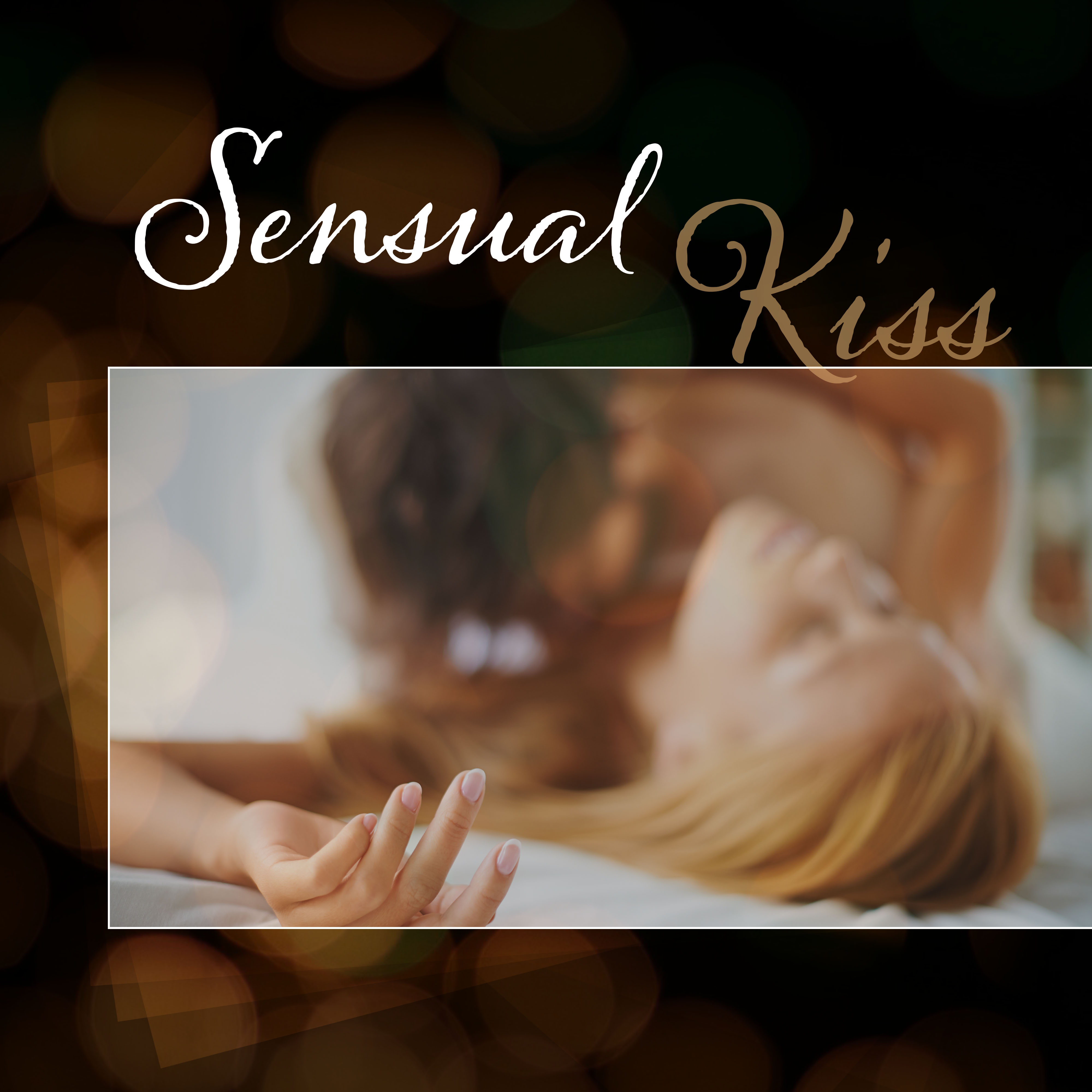 Sensual Kiss – Smooth Jazz for Lovers, True Love, Pure Relaxation, Romantic Evening, Dinner by Candlelight, Mellow Jazz