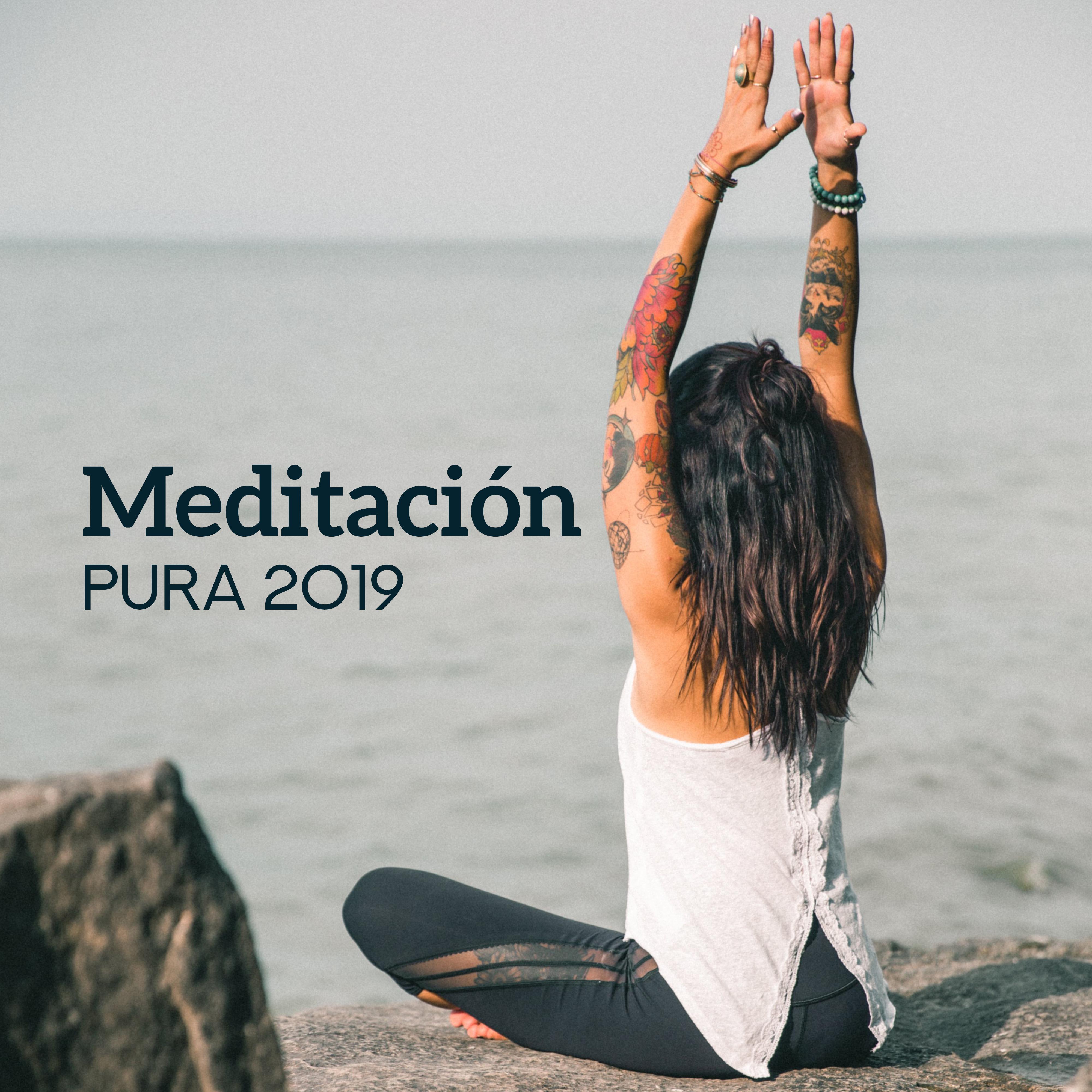 Meditación Pura 2019 - Relajación Profunda, Música Calmante, Meditación Profunda, Armonía Interior, Música para la Relajación, Calma, Meditación de Yoga