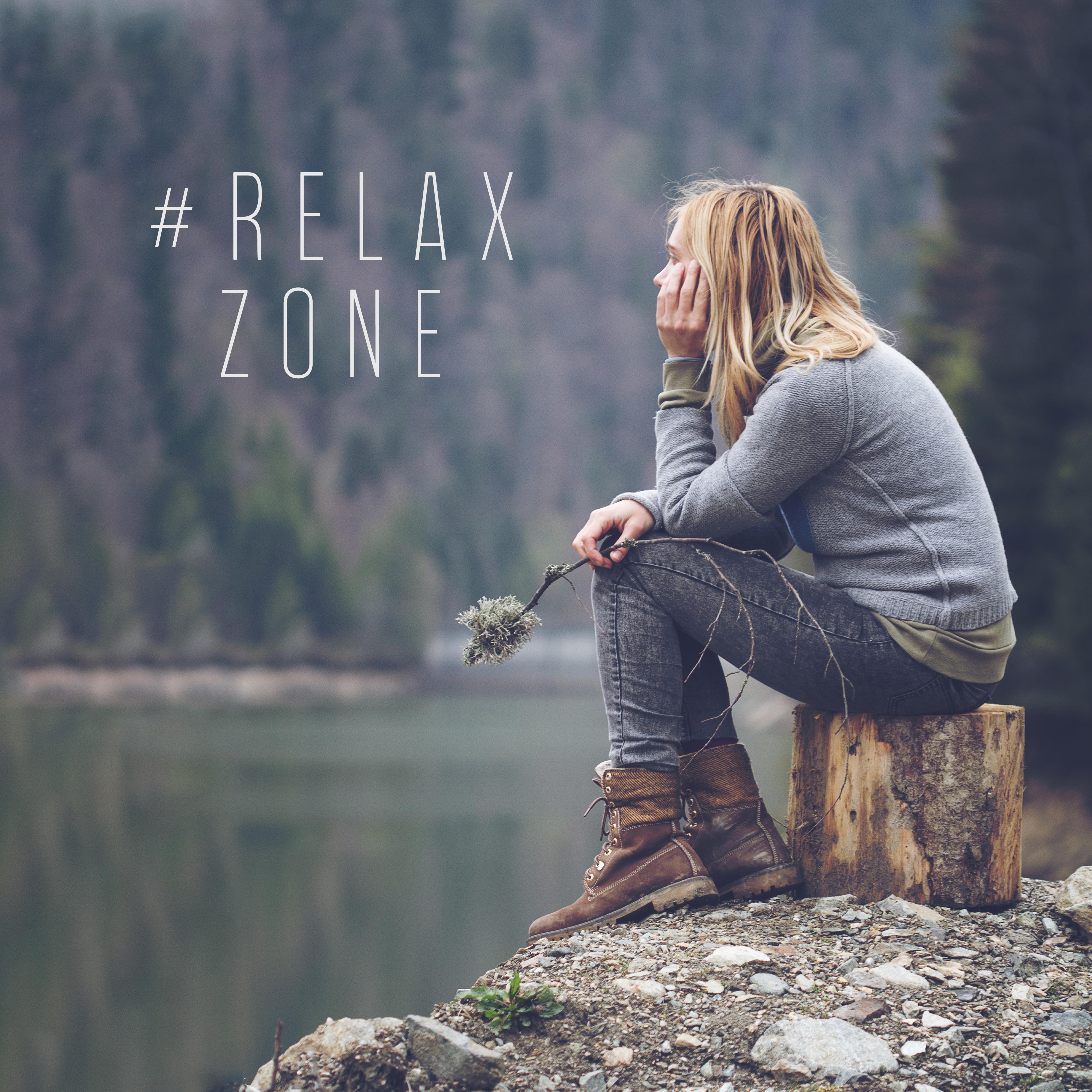 #Relax Zone – Meditation Music for Relaxation, Clearer Mind, Healing Relaxing Meditation, Zen Vibrations, Yoga Music 2019, Meditation Therapy, New Age Music
