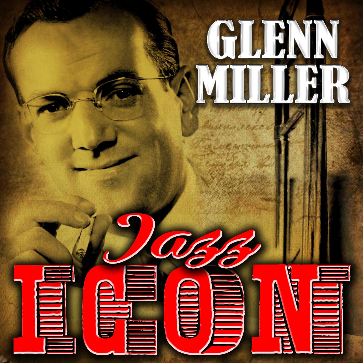 Jazz Icon: Glenn Miller