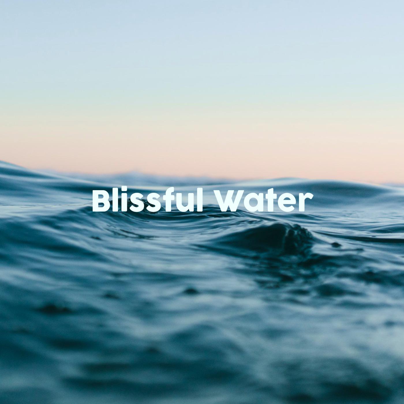 Blissful Water