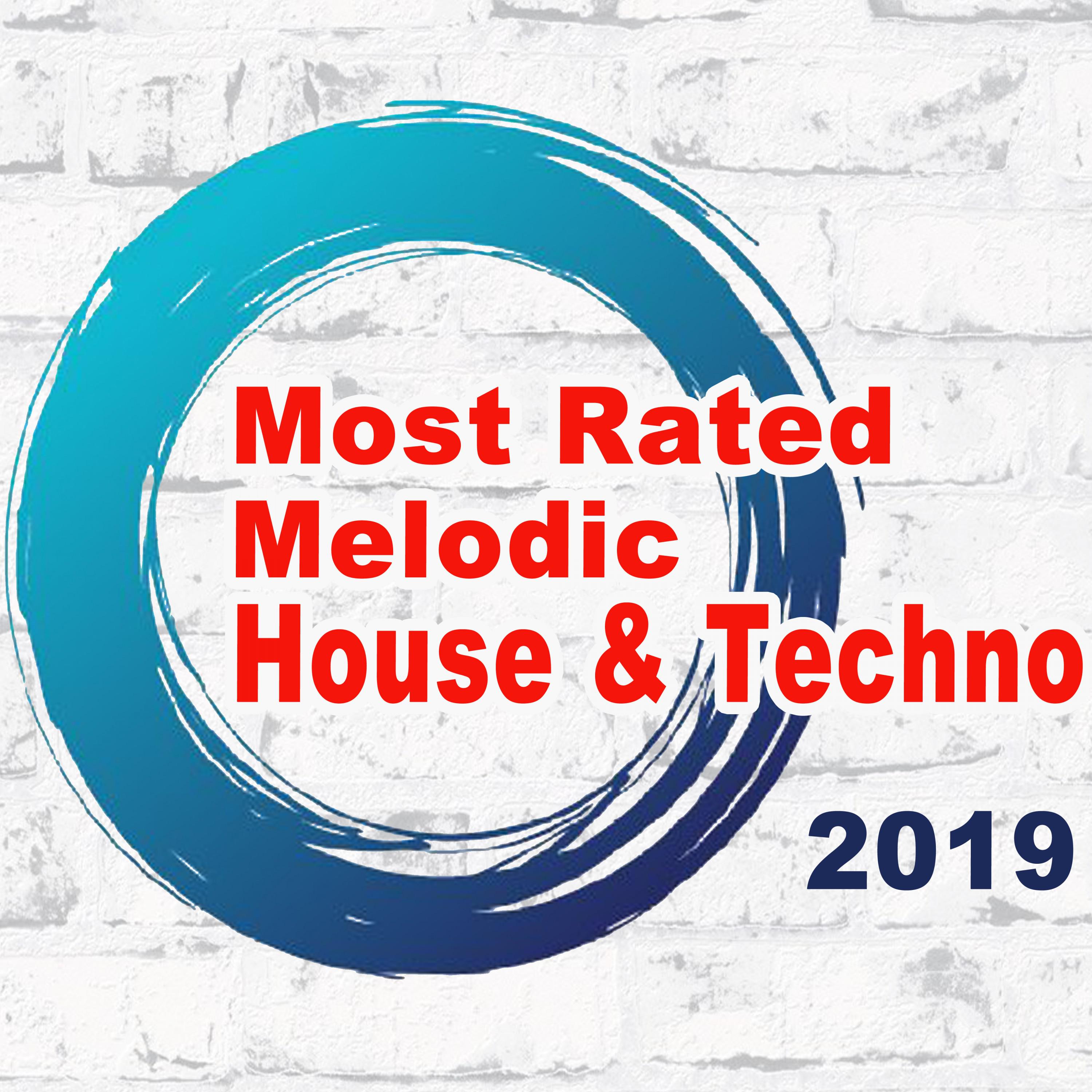 Most Rated Melodic House & Techno 2019