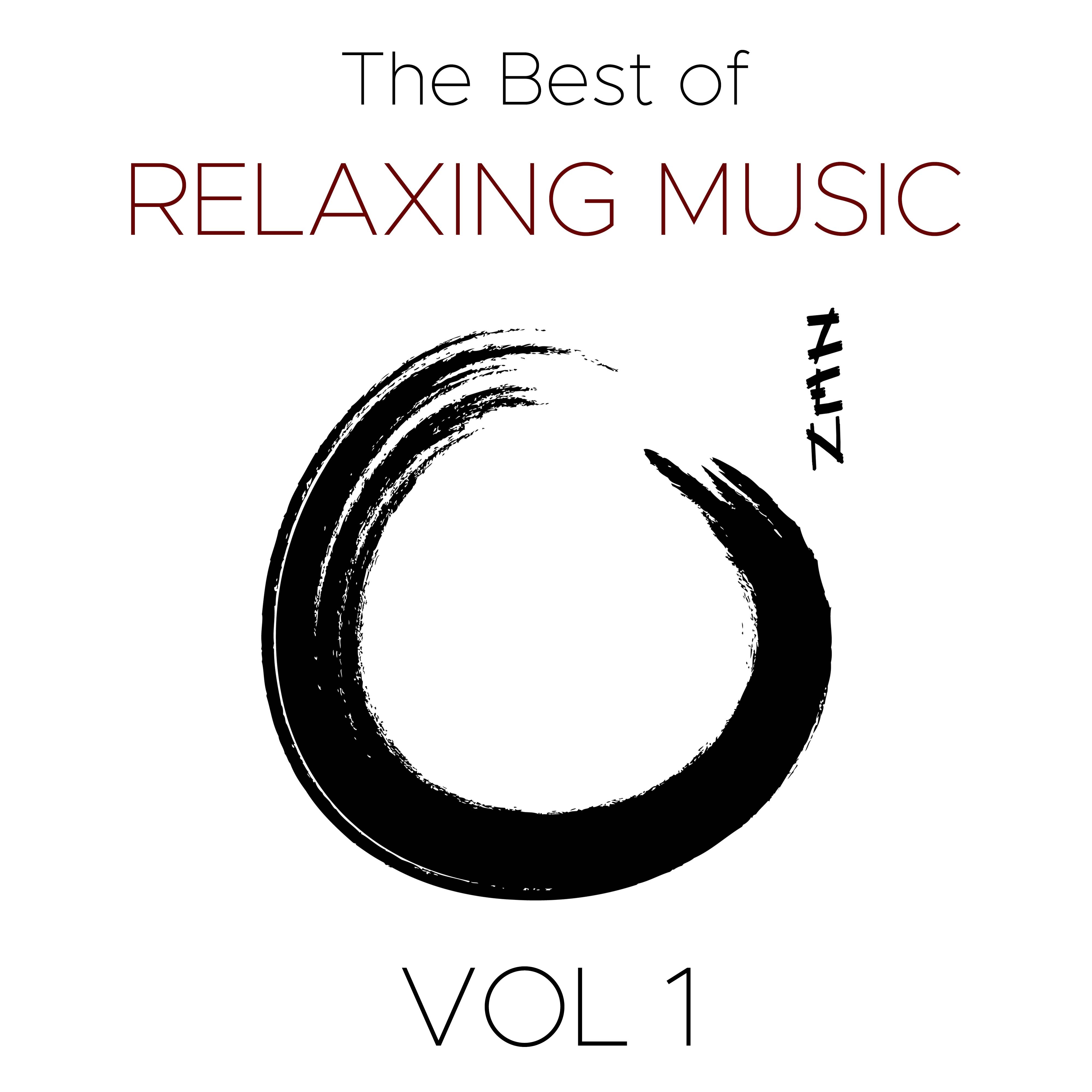 The Best of Relaxing Music Vol 1 - Sounds of Nature for Relaxation, Inner Peace and Moments of Quiet Reflection
