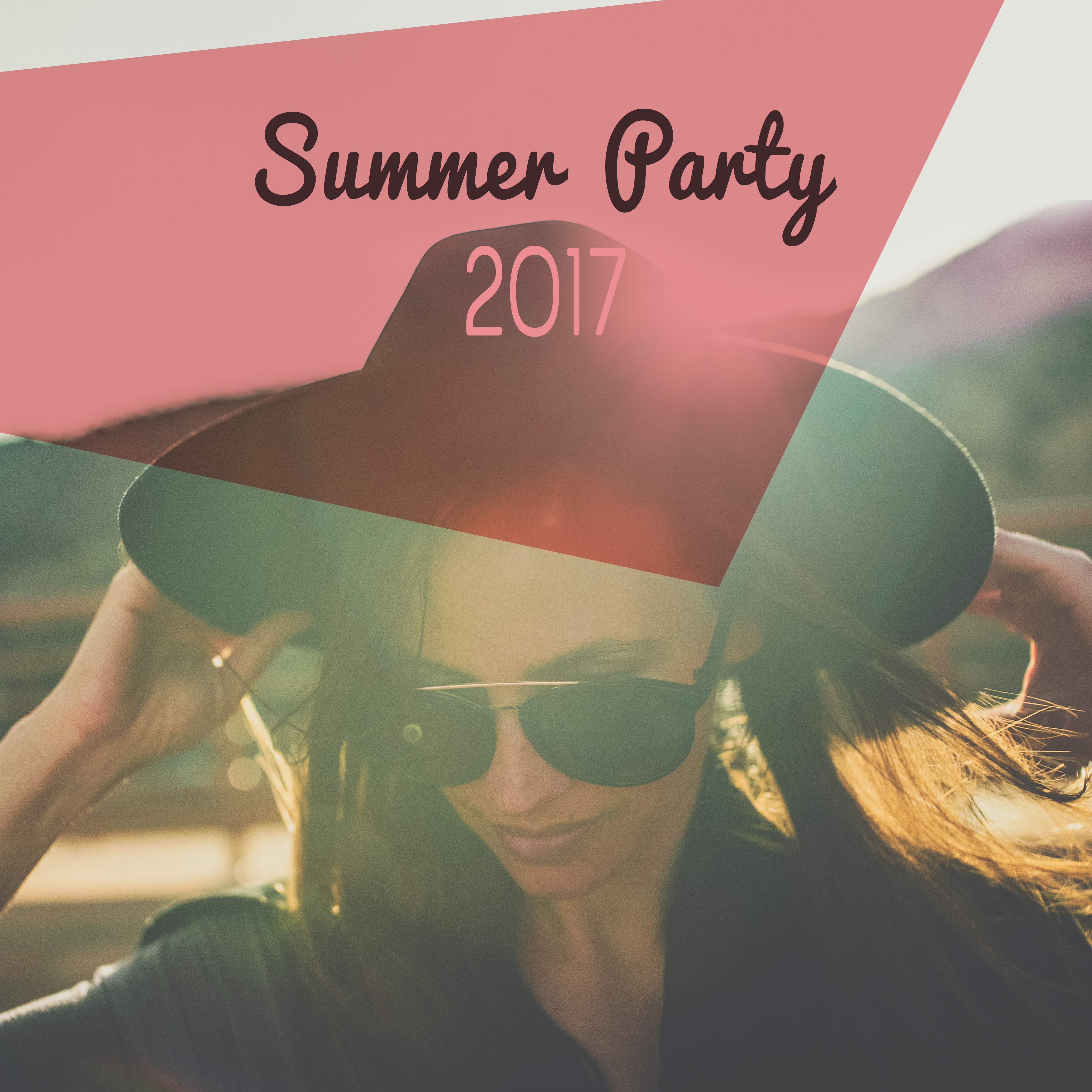 Summer Party 2017 – Relax & Chill, Party Music, Dance Hits 2017
