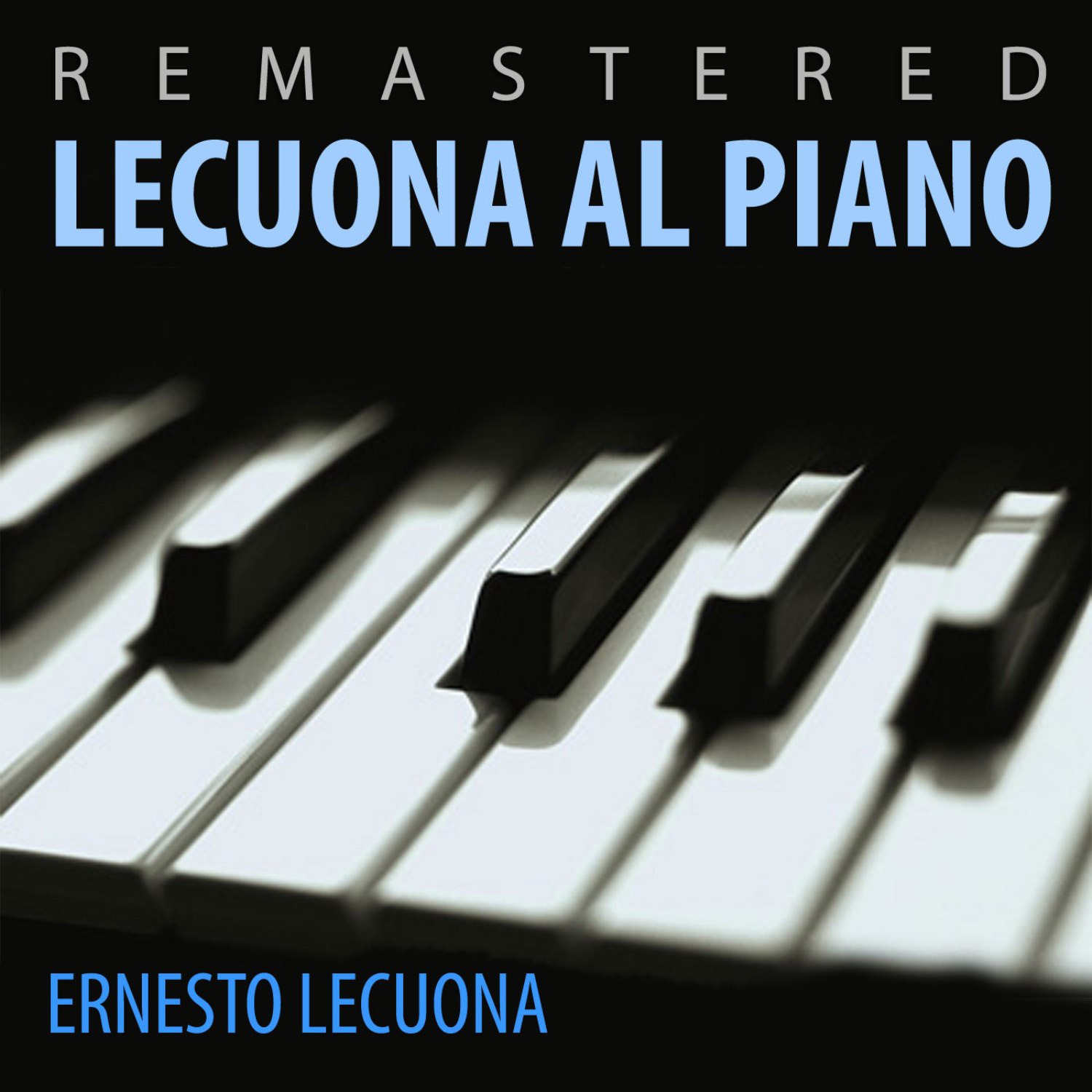 Lecuona al piano (Remastered)