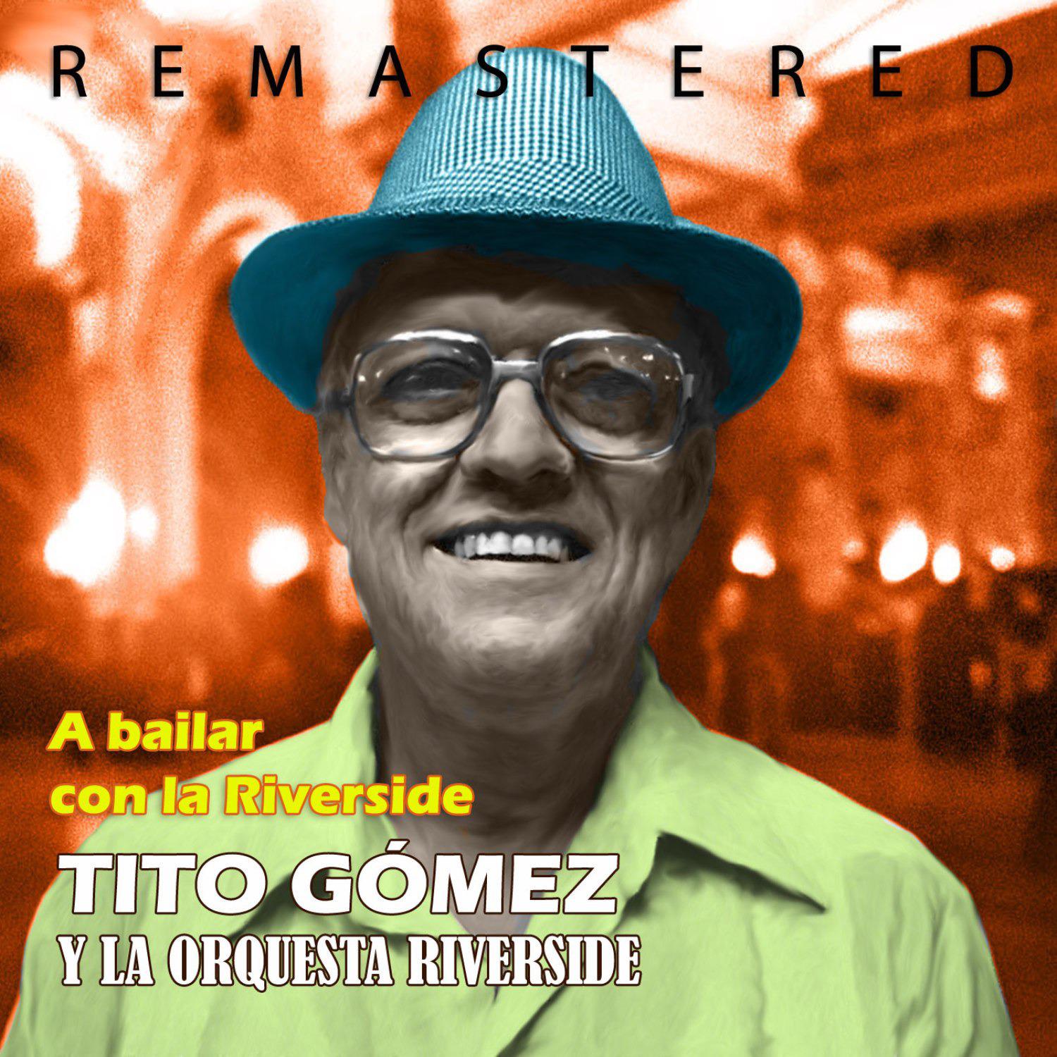 A bailar con la Riverside (Remastered)