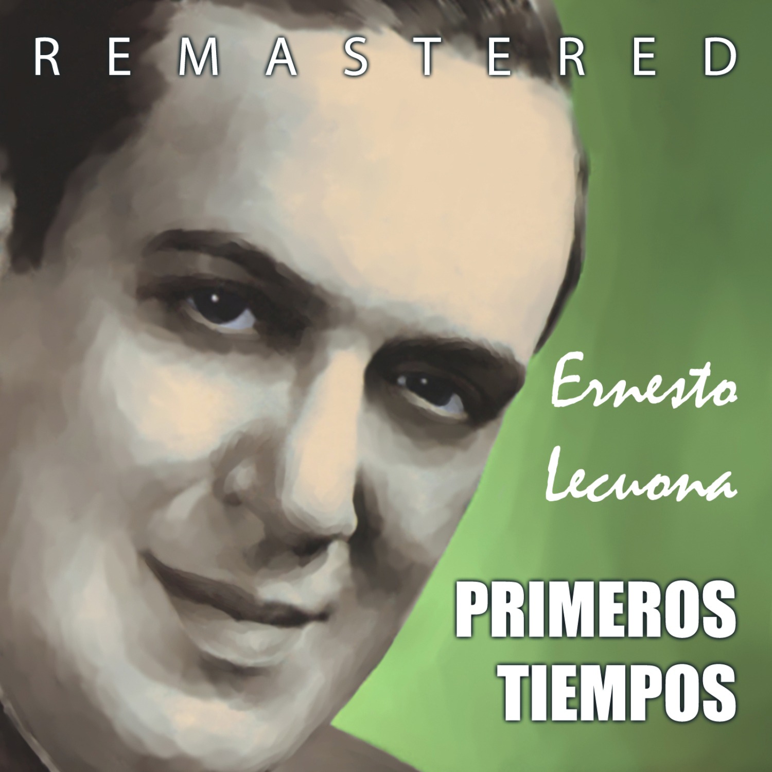 Primeros Tiempos (Remastered)