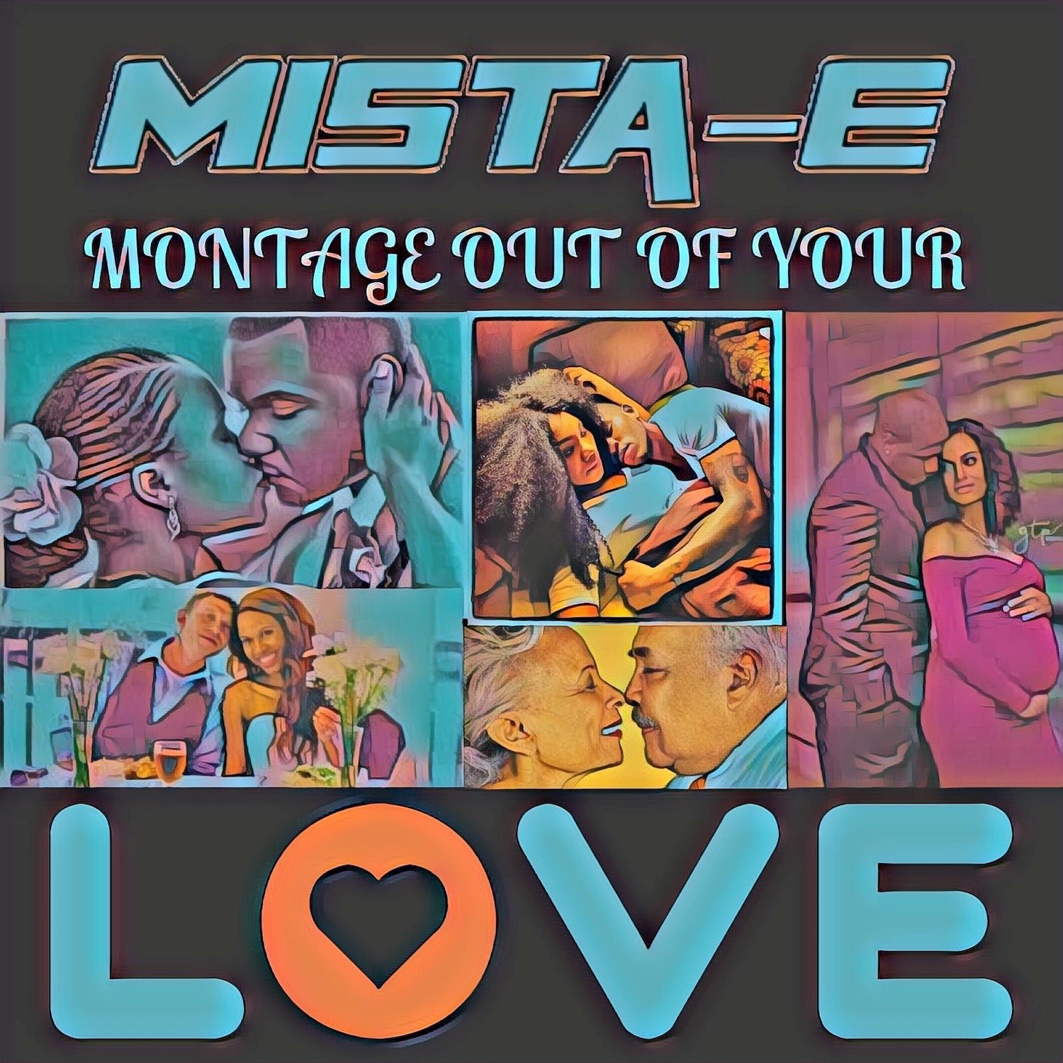 Montage out of Your Love