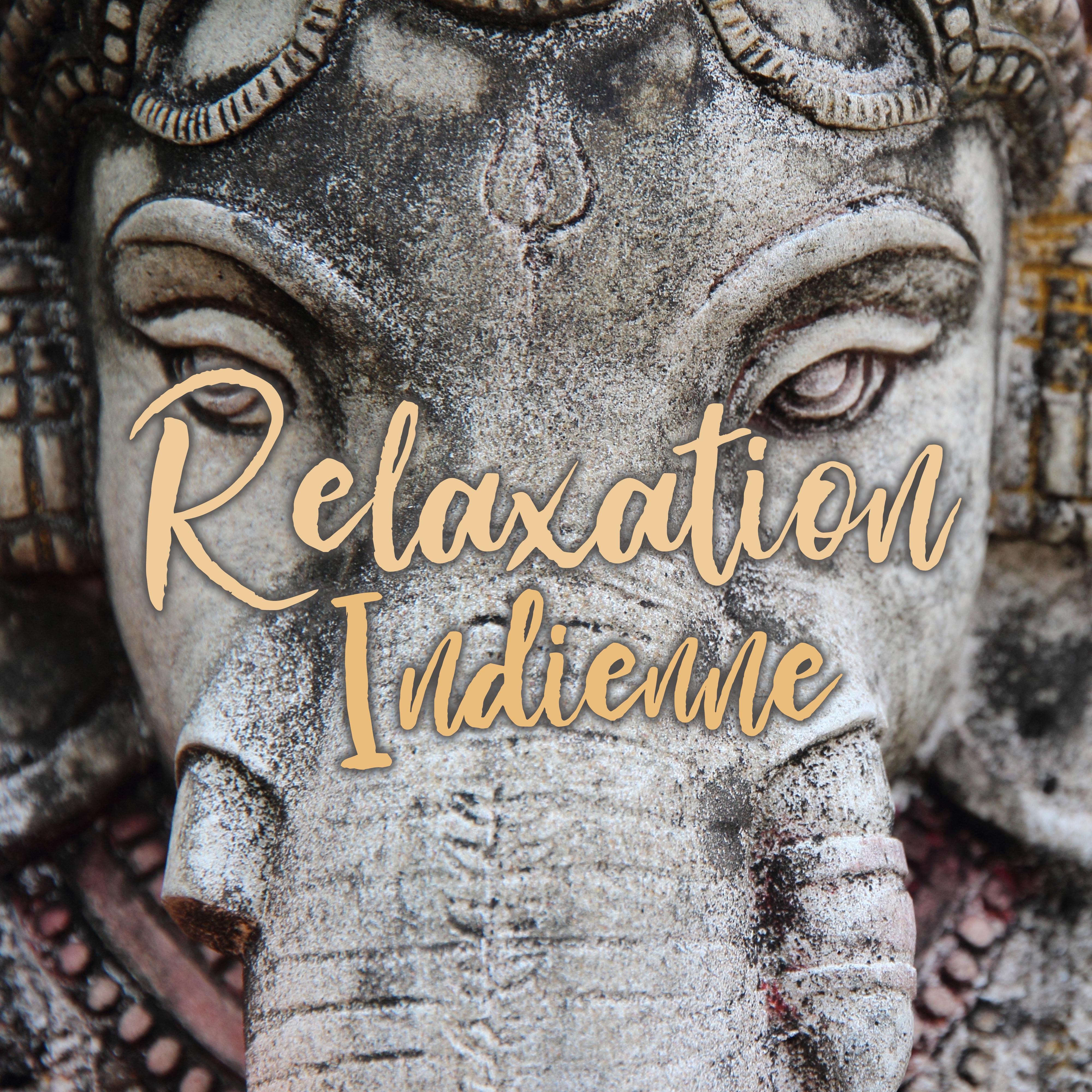 Relaxation Indienne - Détendez-vous avec des sons orientaux d'Extrême-Orient