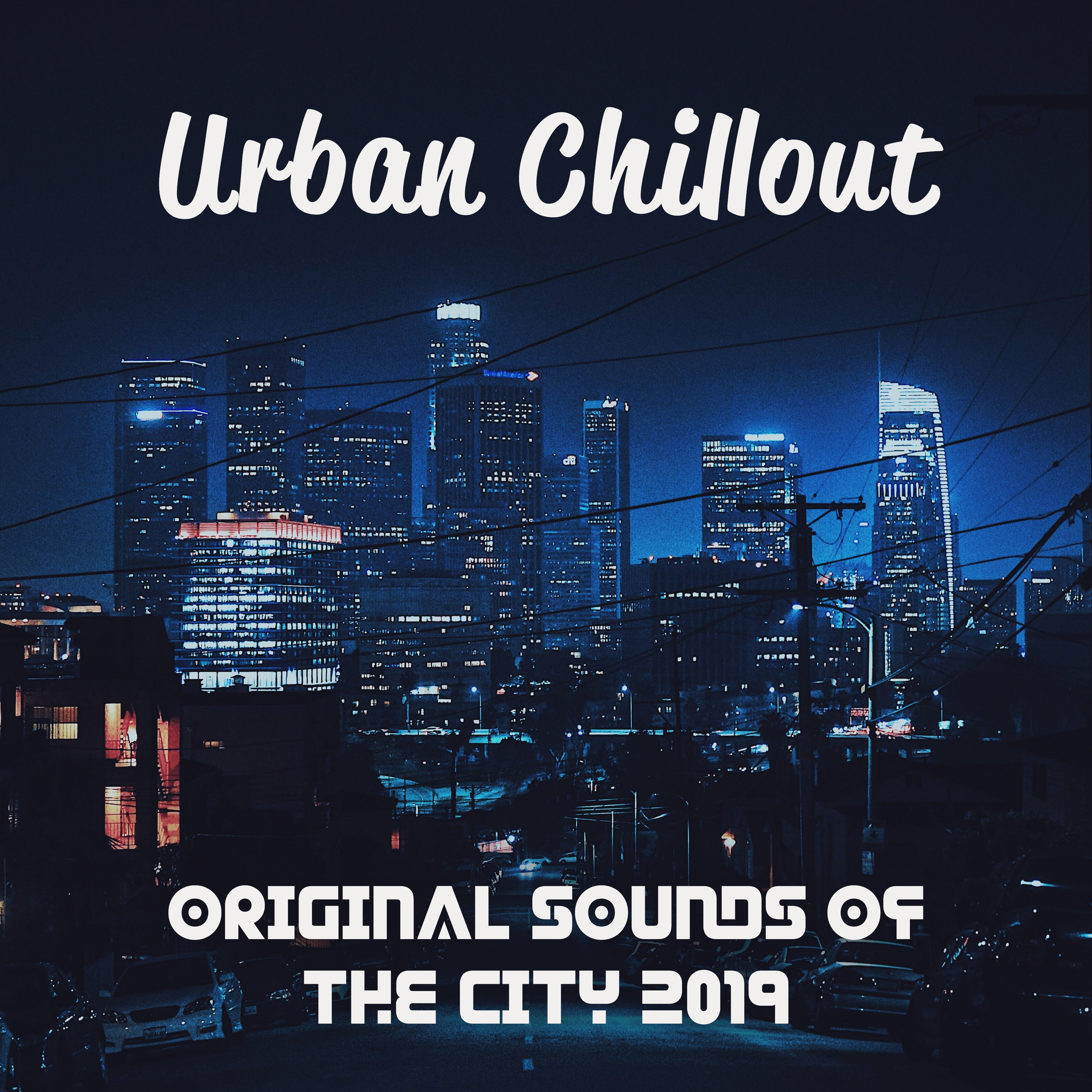 Urban Chillout – Original Sounds of the City 2019